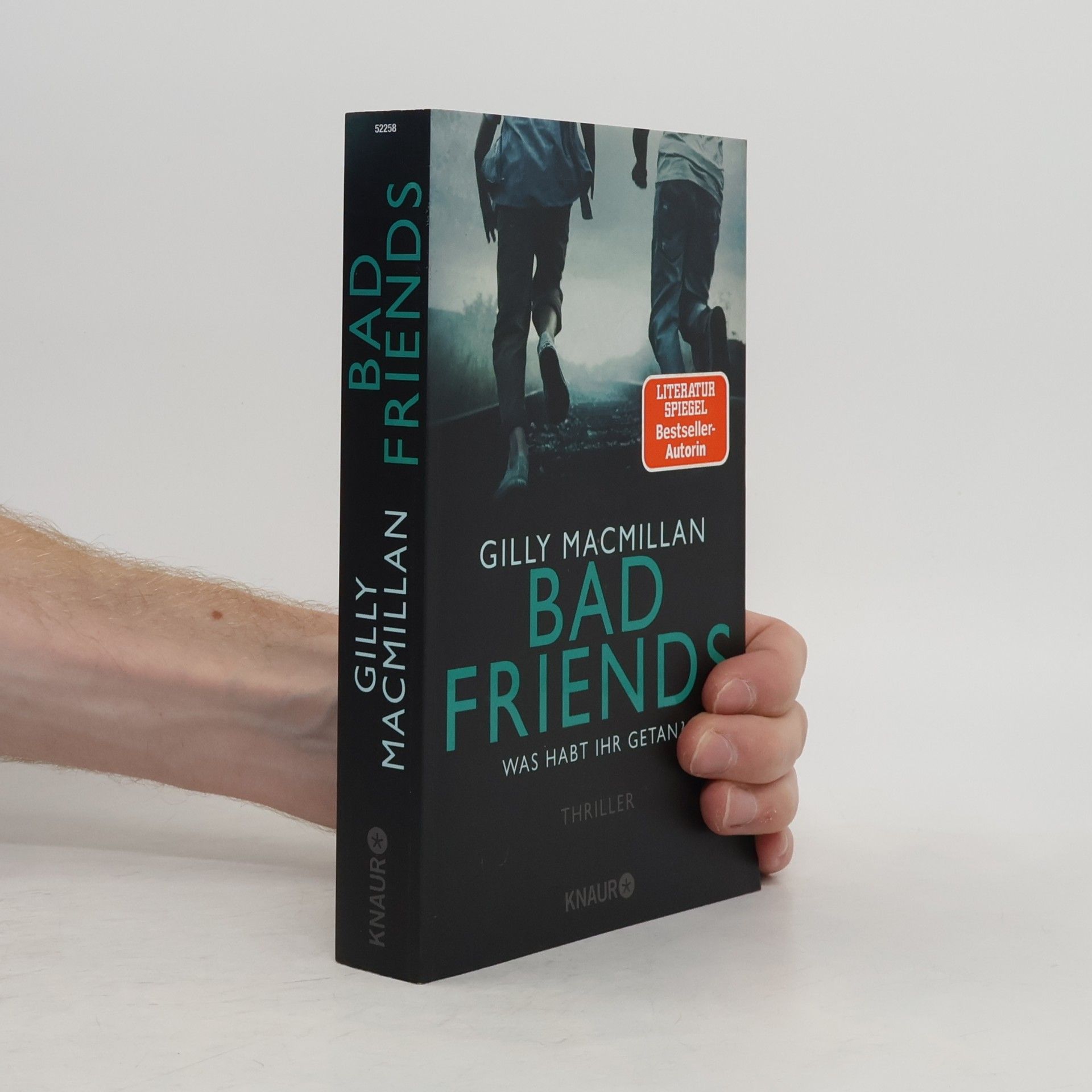 Gilly Macmillan Bad Friends. Was habt ihr getan?