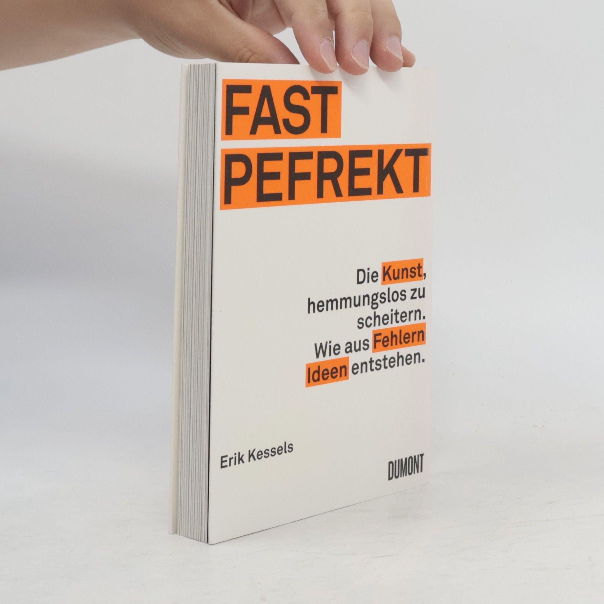 Erik Kessels Fast pefrekt