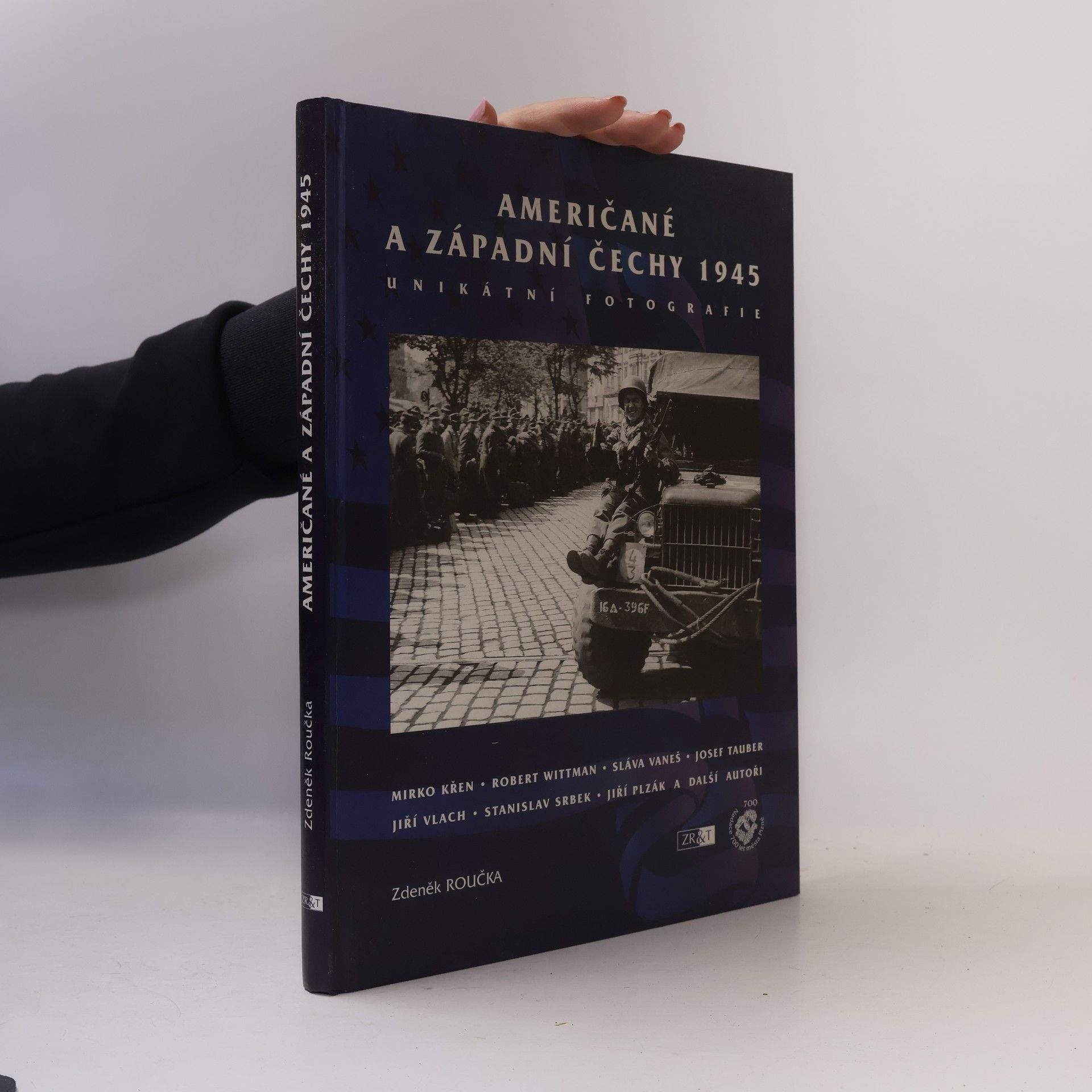 Američané a západní Čechy 1945 : unikátní fotografie