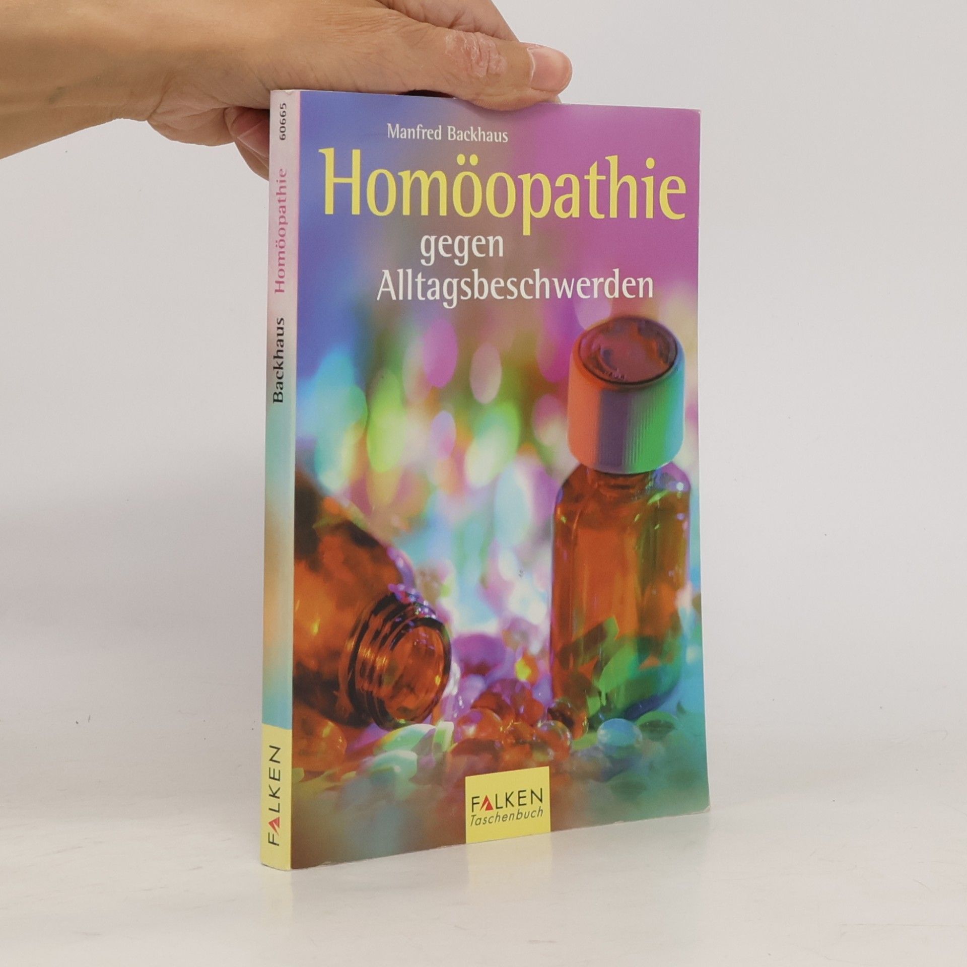 Manfred Backhaus Homöopathie gegen Alltagsbeschwerden