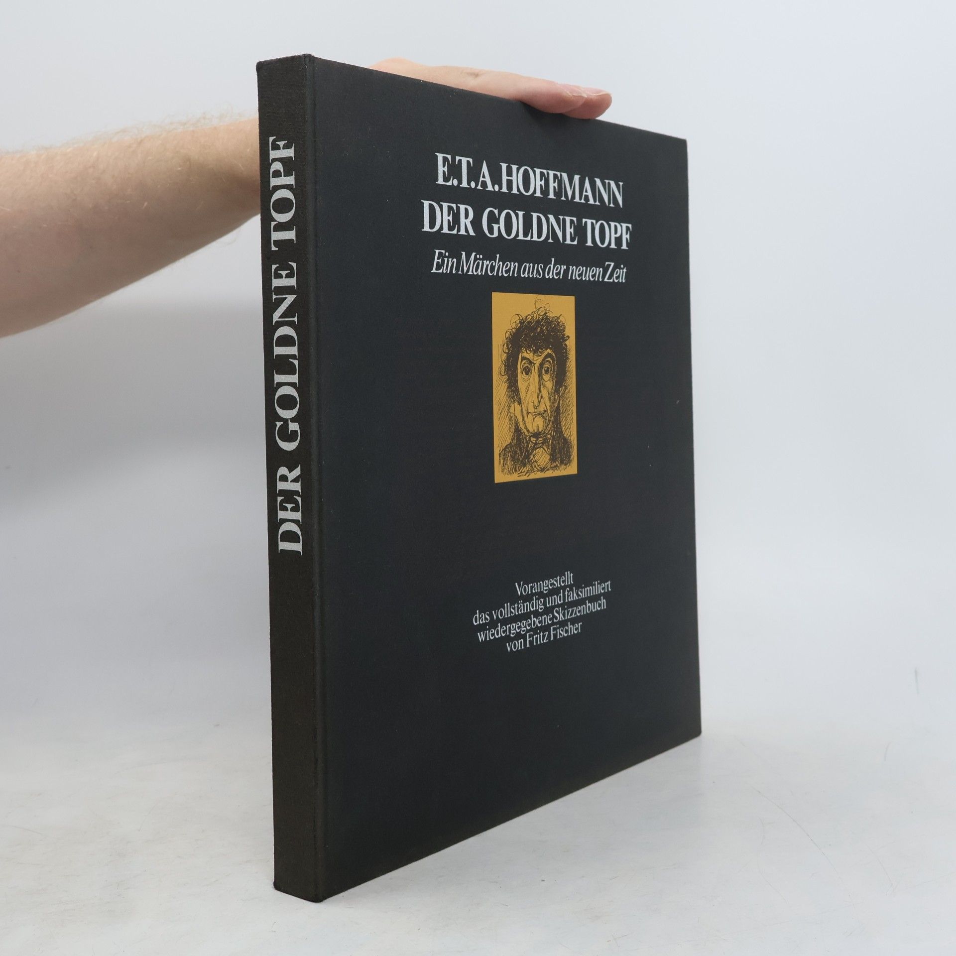 E. T. A. Hoffmann Der Goldne Topf