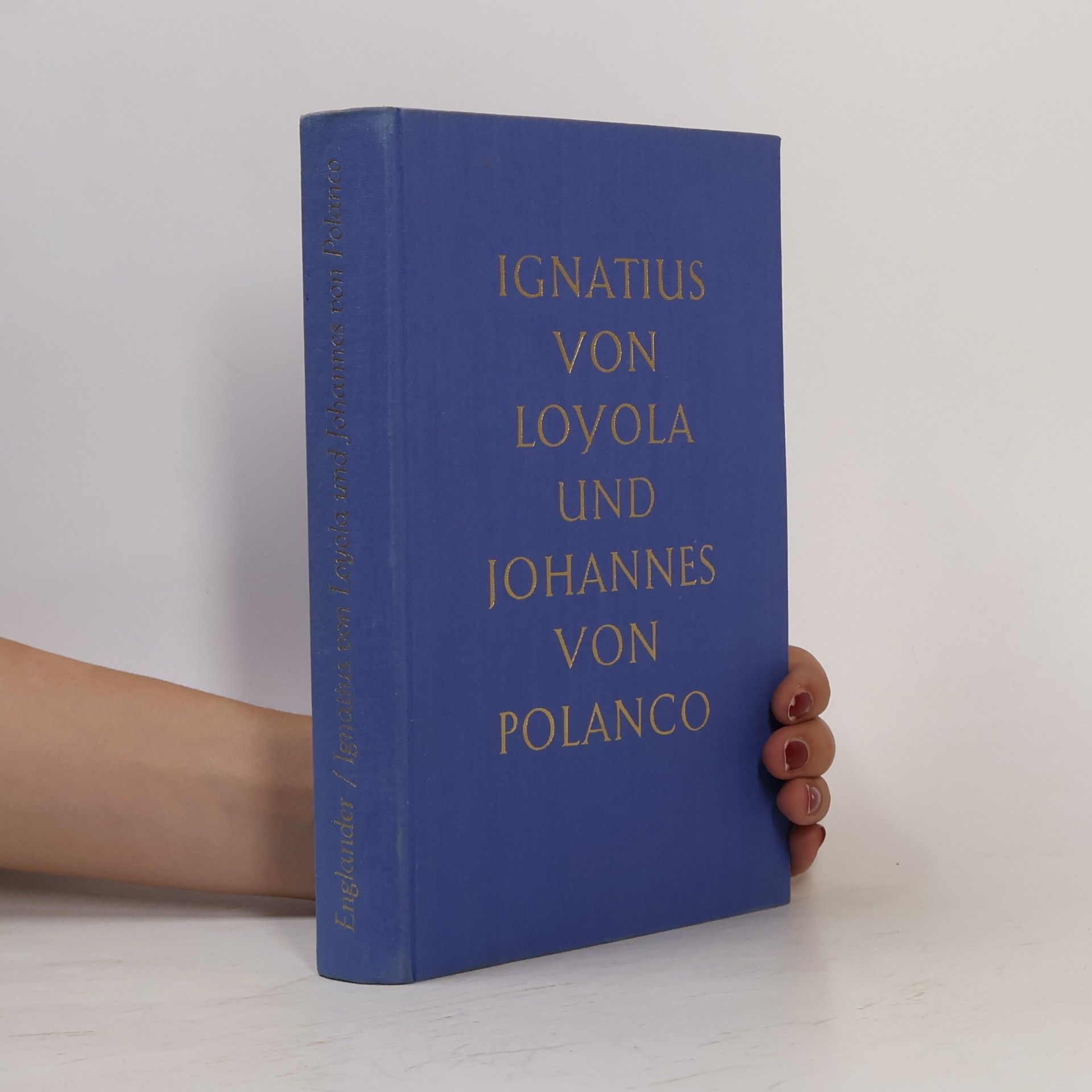 Clara Englander Ignatius von Loyola und Johannes von Polanco