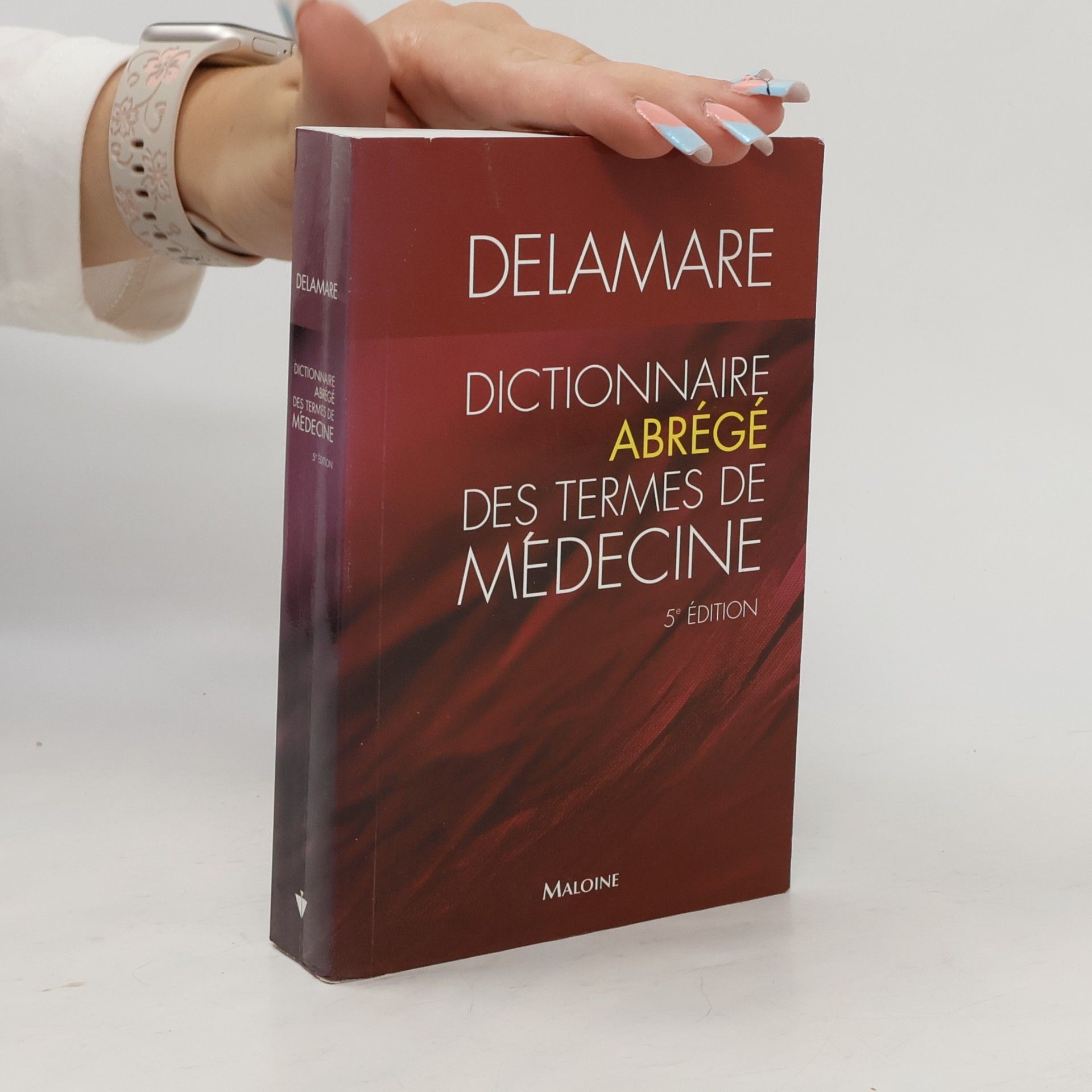 Jacques Delamare Dictionnaire abrégé des termes de médecine