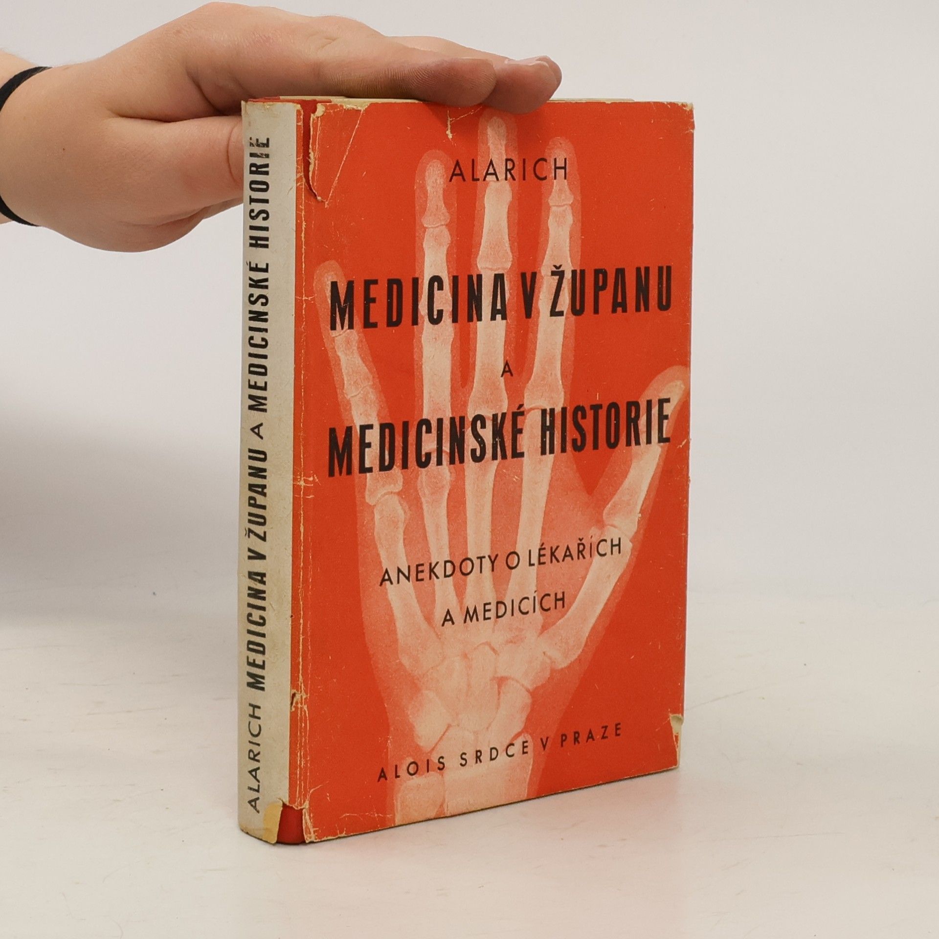 Alarich Medicina v županu a medicinské historie