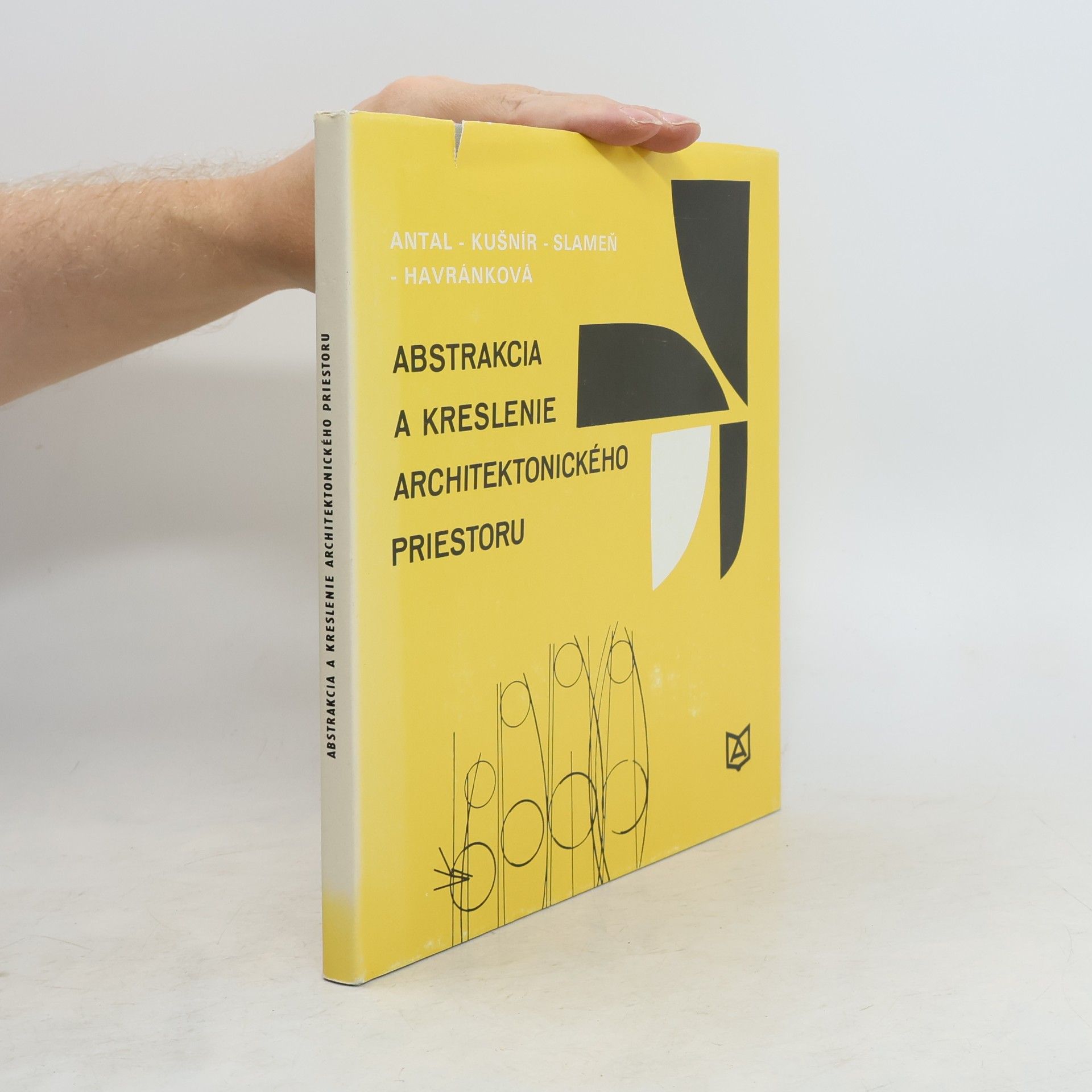Ján Antal Abstrakcia a kreslenie architektonického priestoru
