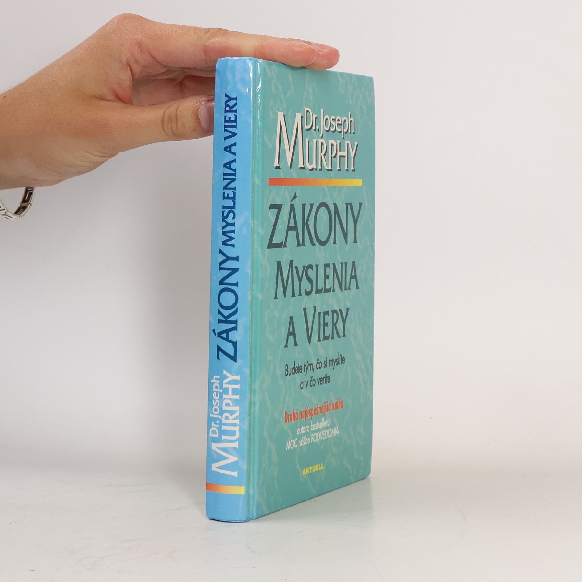 Joseph Murphy Zákony myslenia a viery