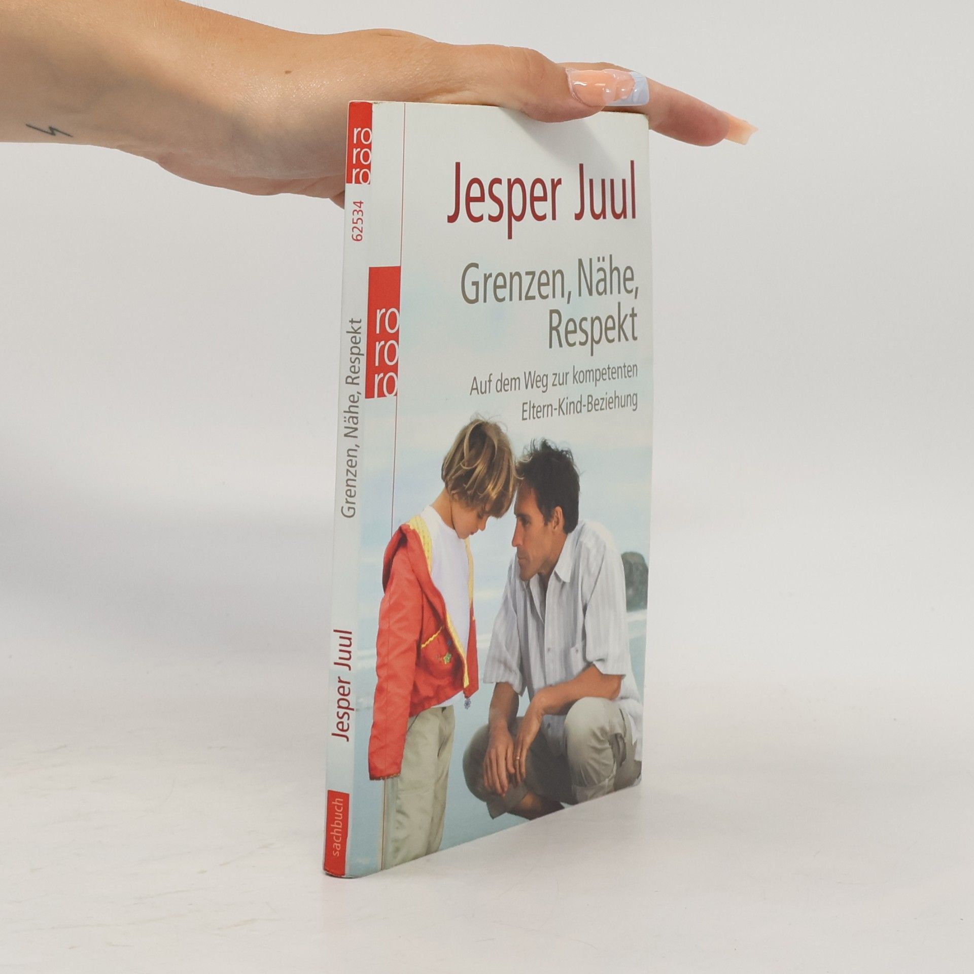 Jesper Juul Grenzen, Nähe, Respekt