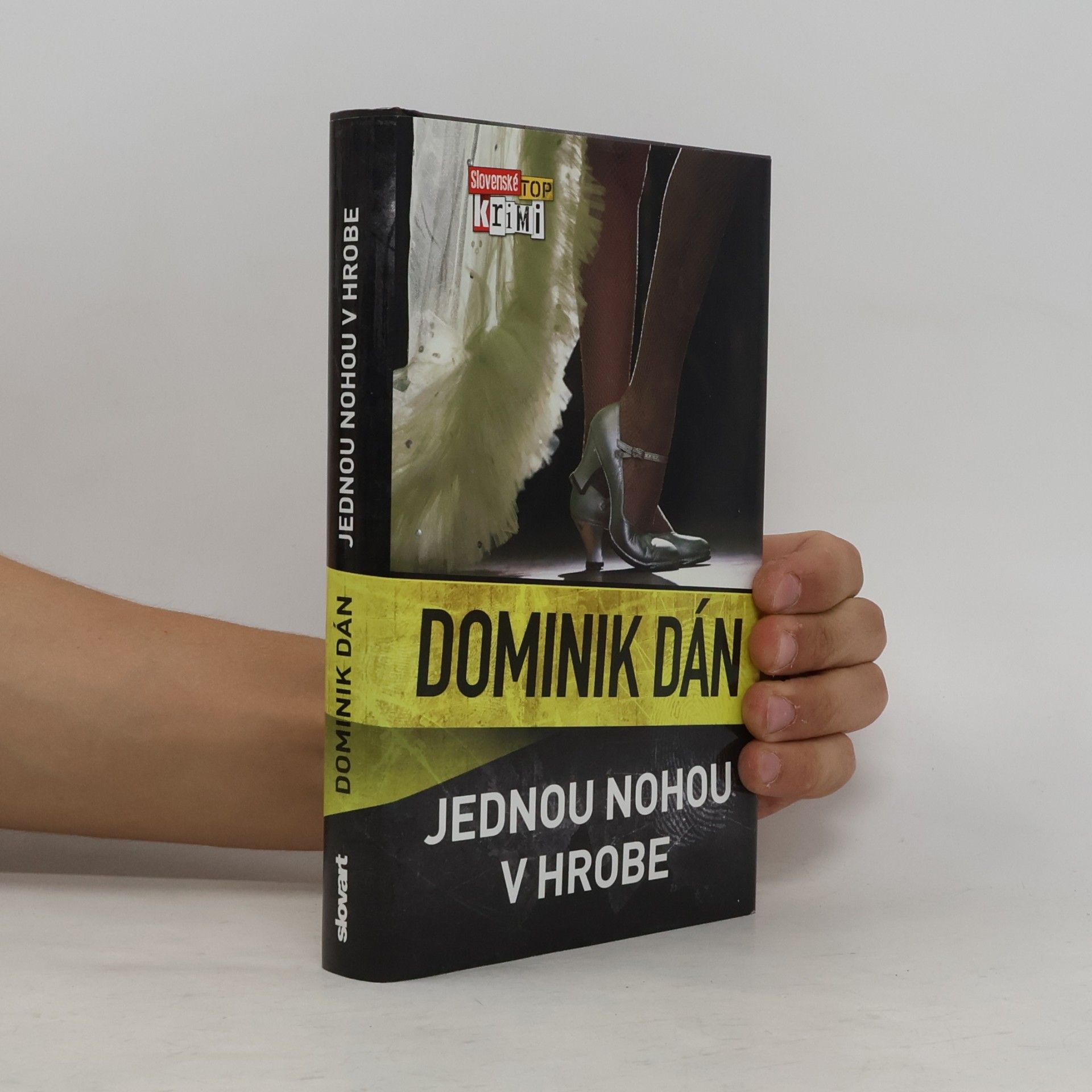 Dominik Dán Jednou nohou v hrobe