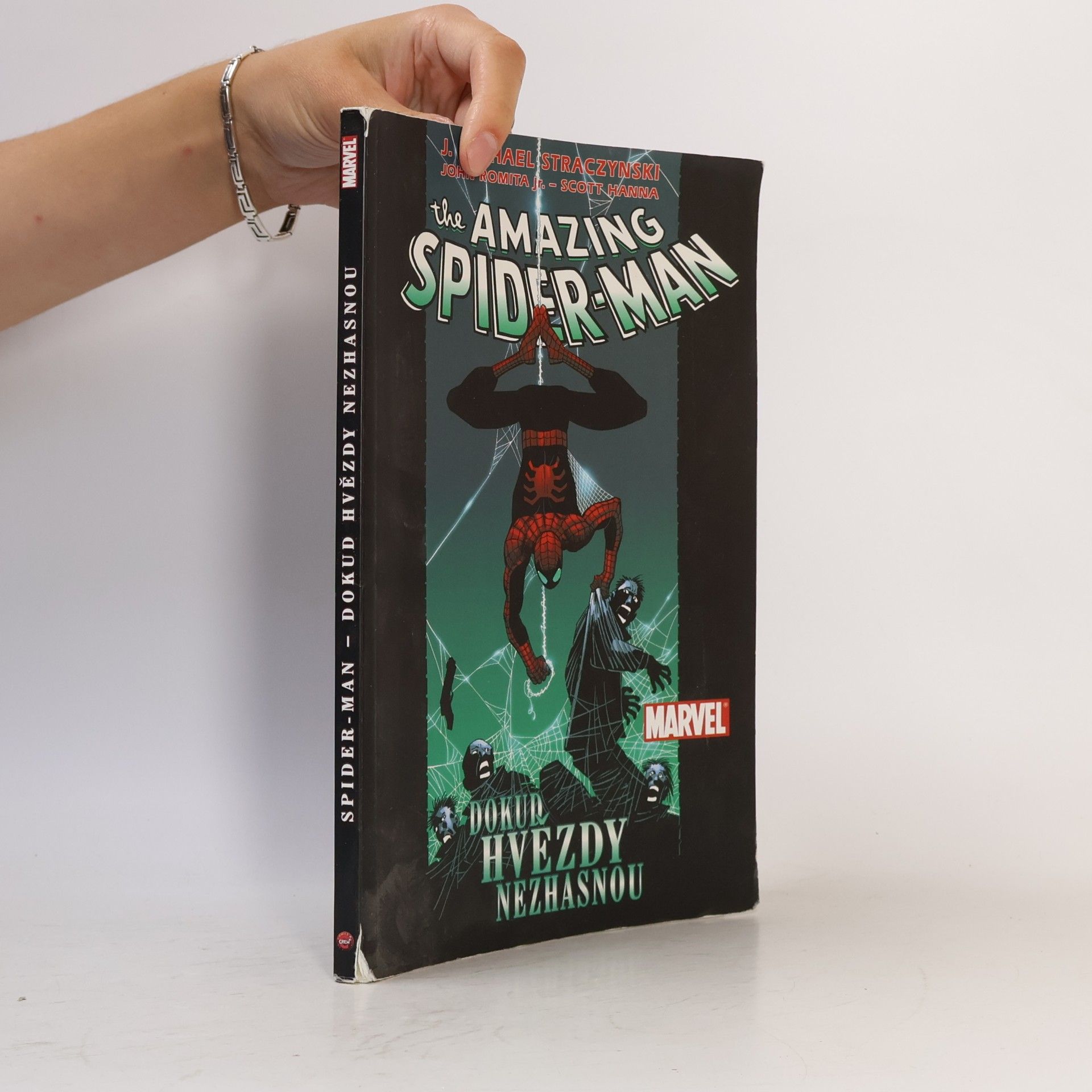 J. Michael Straczynski Dokud hvězdy nezhasnou. Amazing Spider-Man. 3. díl