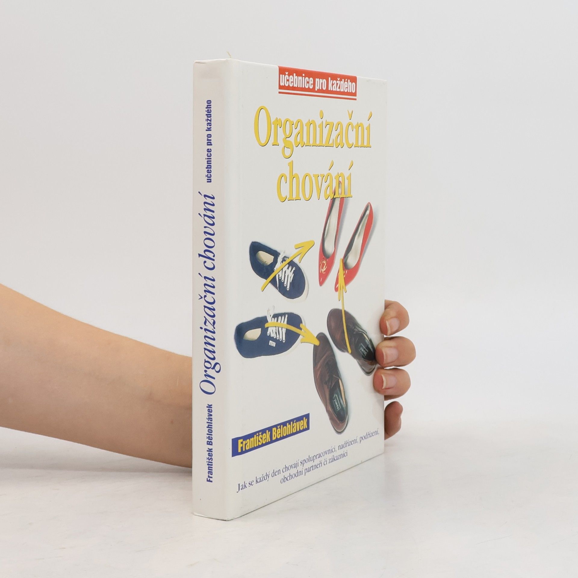 František Bělohlávek Organizační chování