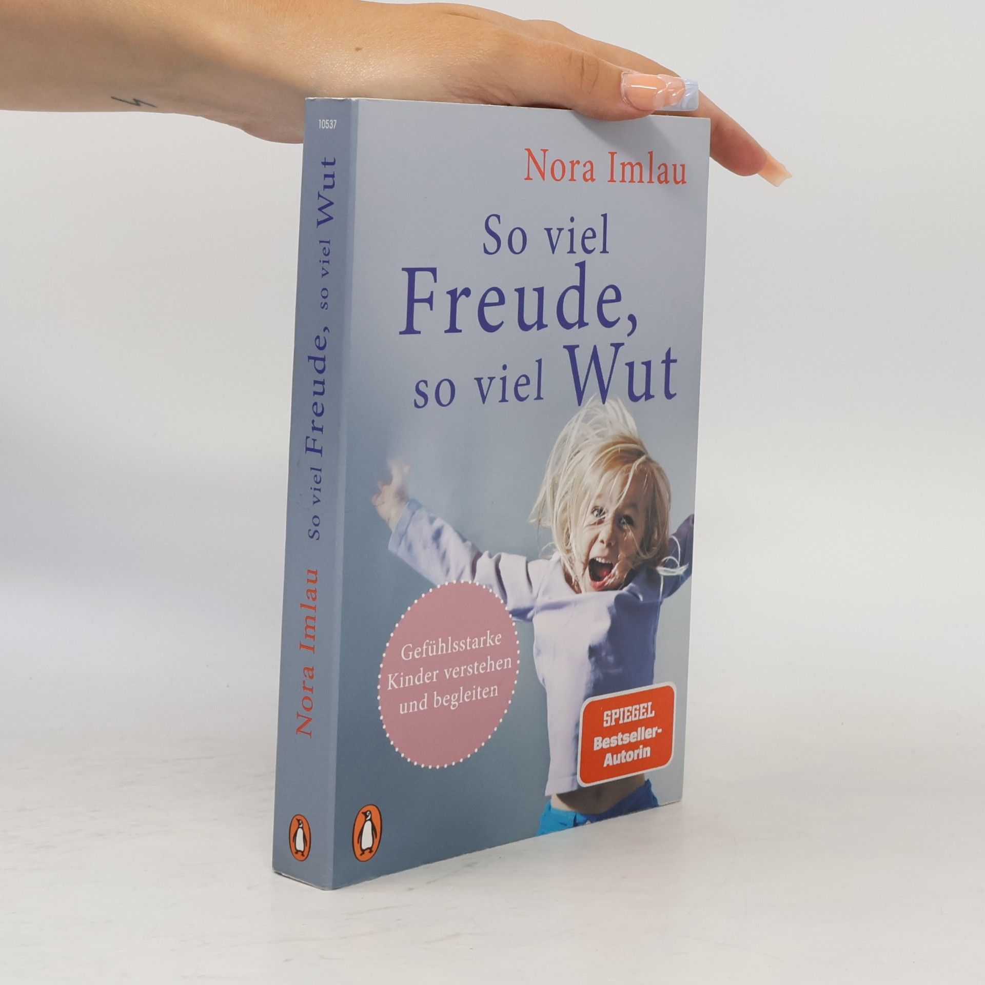 Nora Imlau So viel Freude, so viel Wut