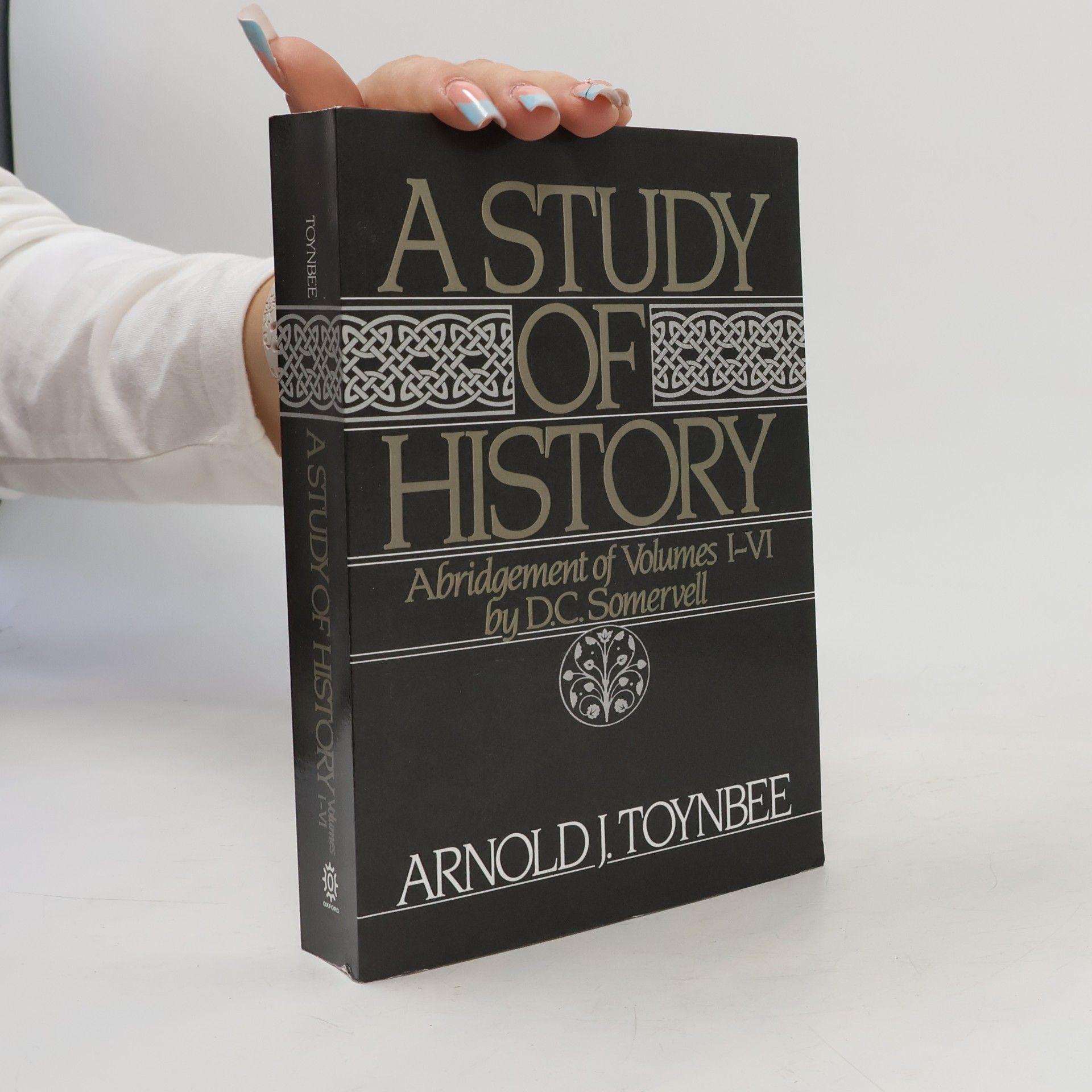 D. C. Sommervell A Study of History. Abridgement of Volumes I-VI