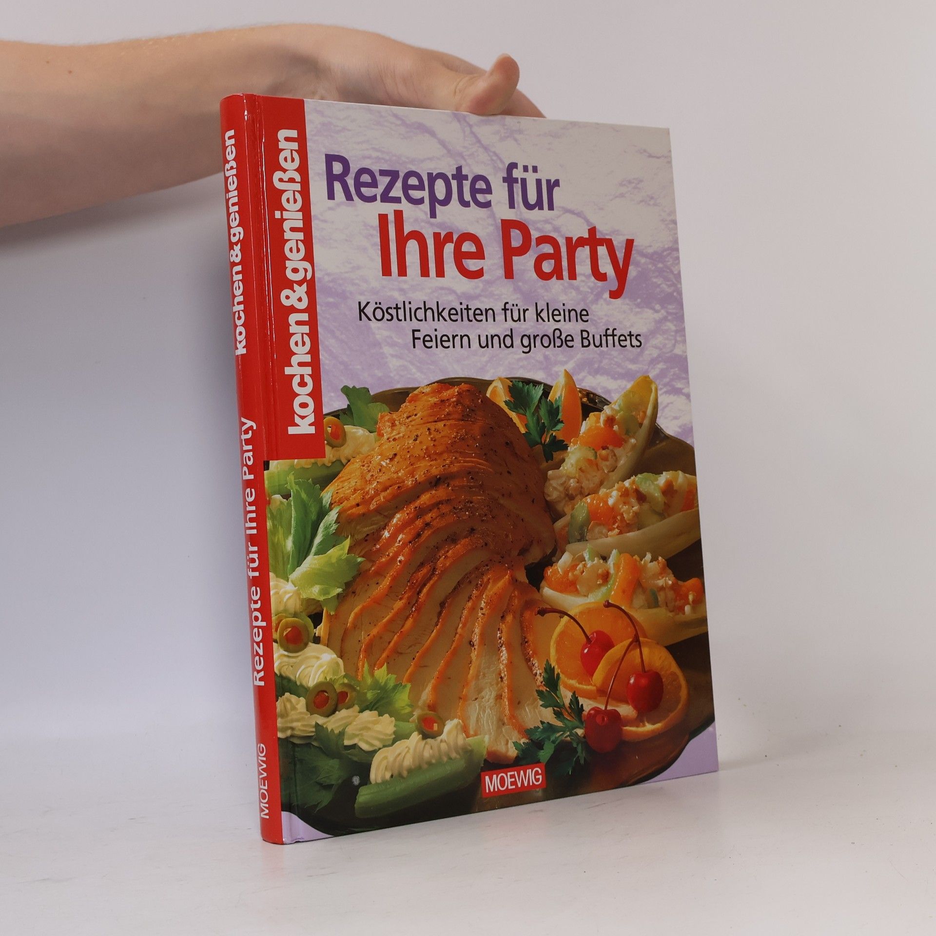 Collectif d'auteurs Rezepte für Ihre Party