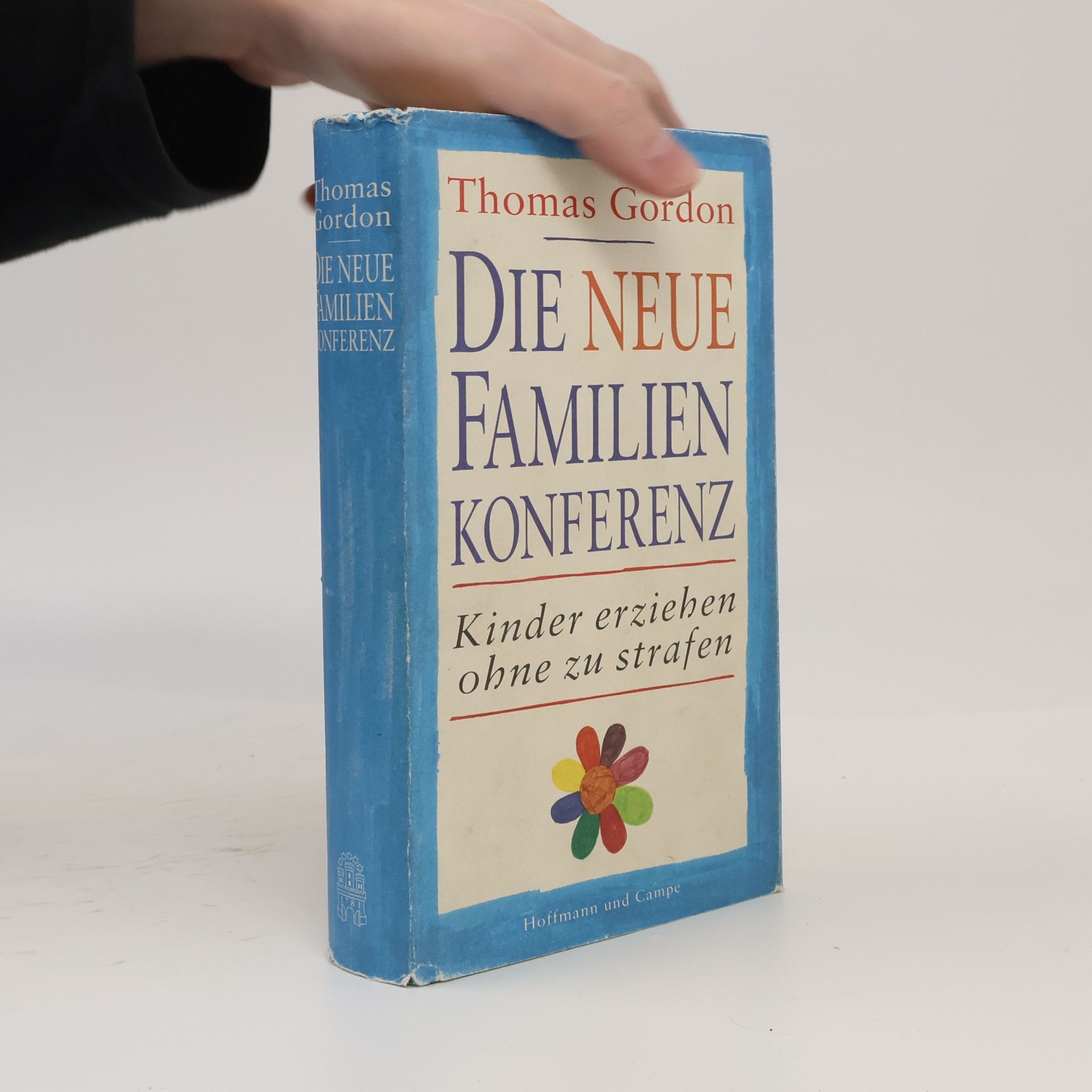 Gordon Thomas Die neue Familienkonferenz