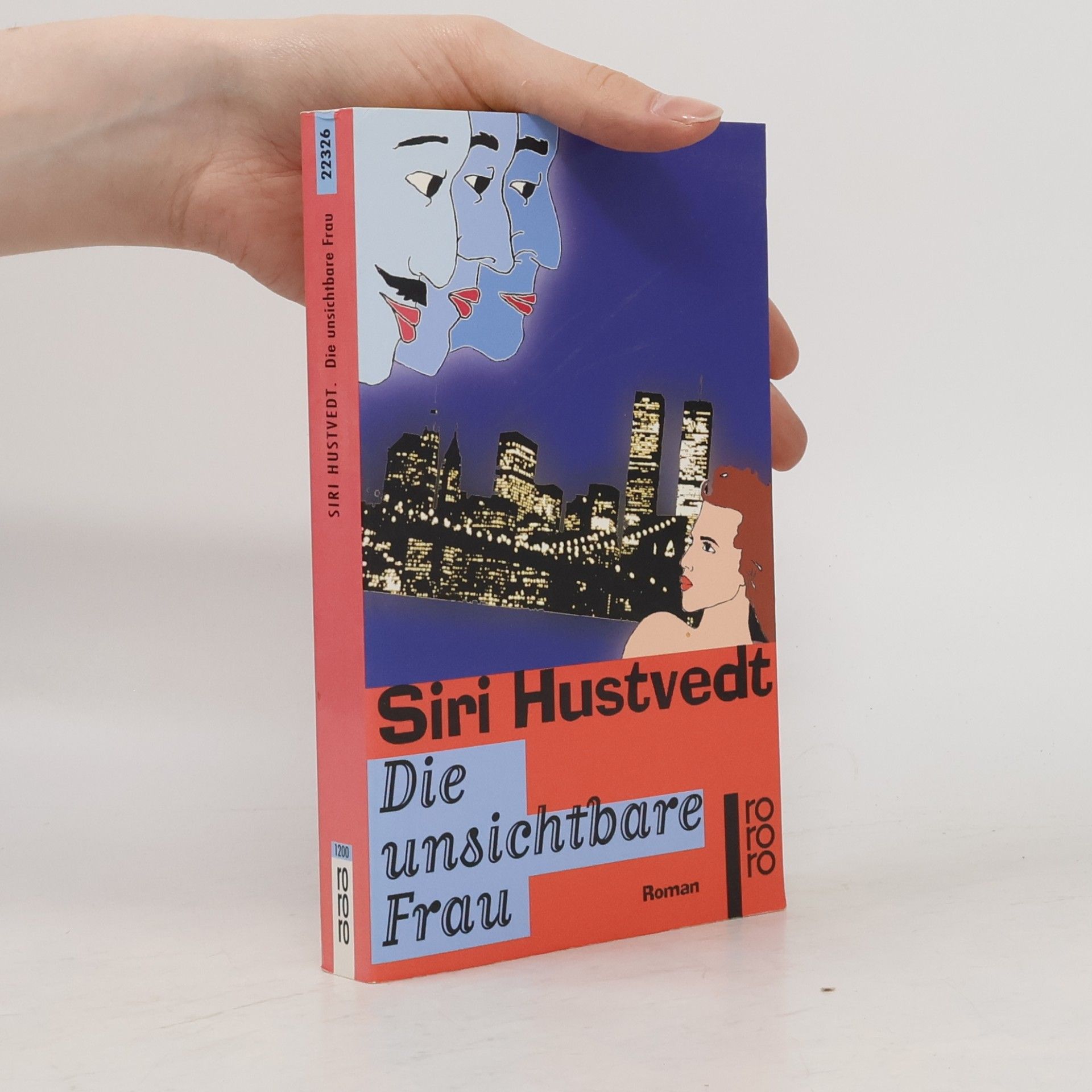 Siri Hustvedt Die unsichtbare Frau