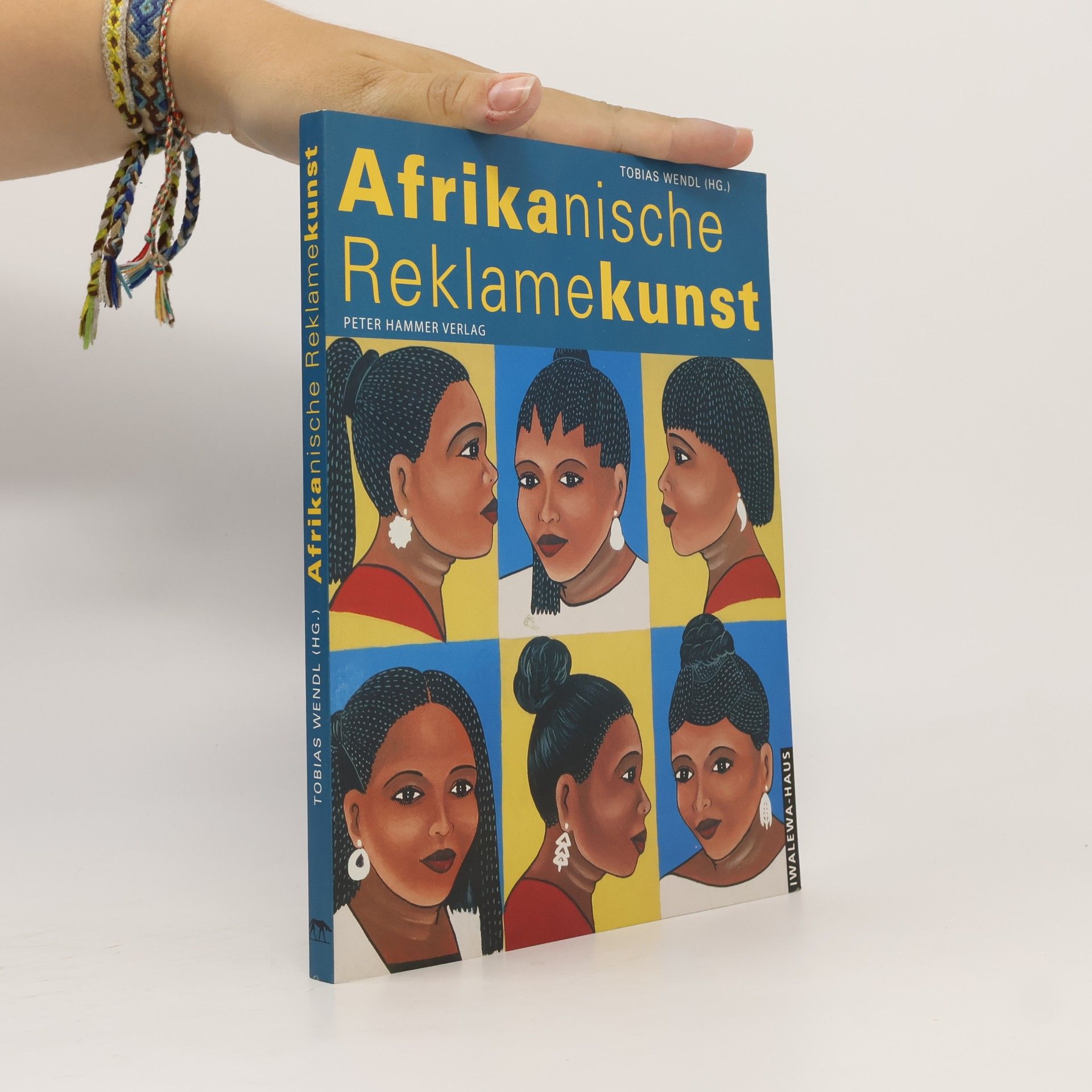 Tobias Wendl Afrikanische Reklamekunst