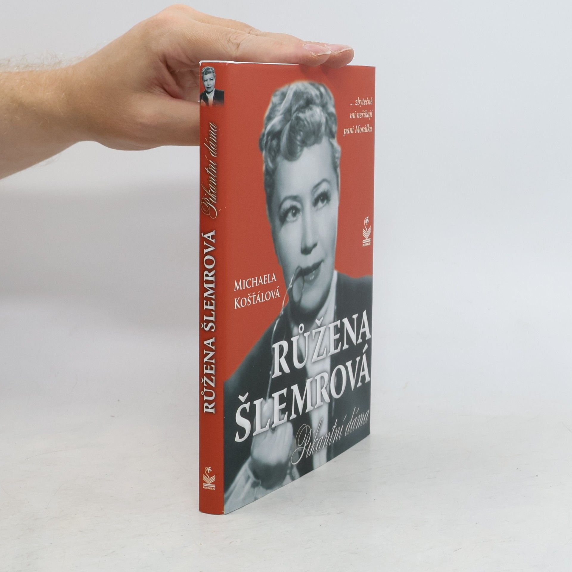 Michaela Košťálová Růžena Šlemrová, pikantní dáma