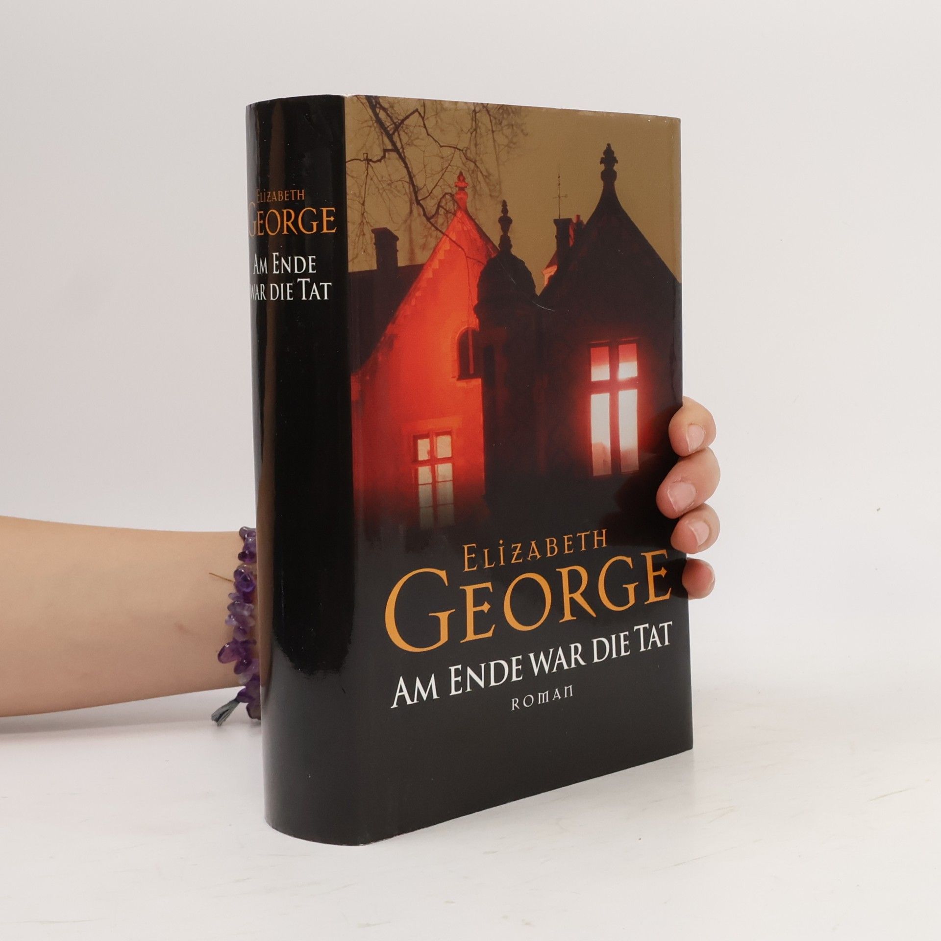 Elizabeth George Am Ende war die Tat