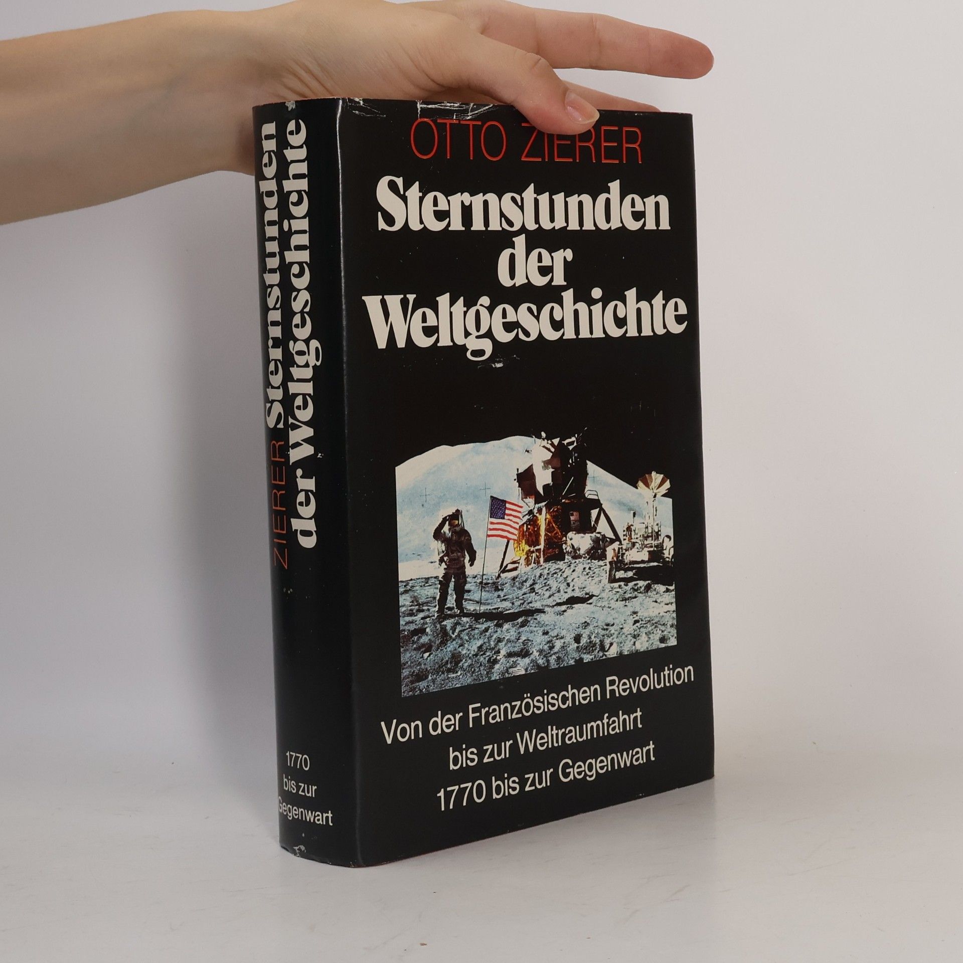 Otto Zierer Sternstunden der Weltgeschichte