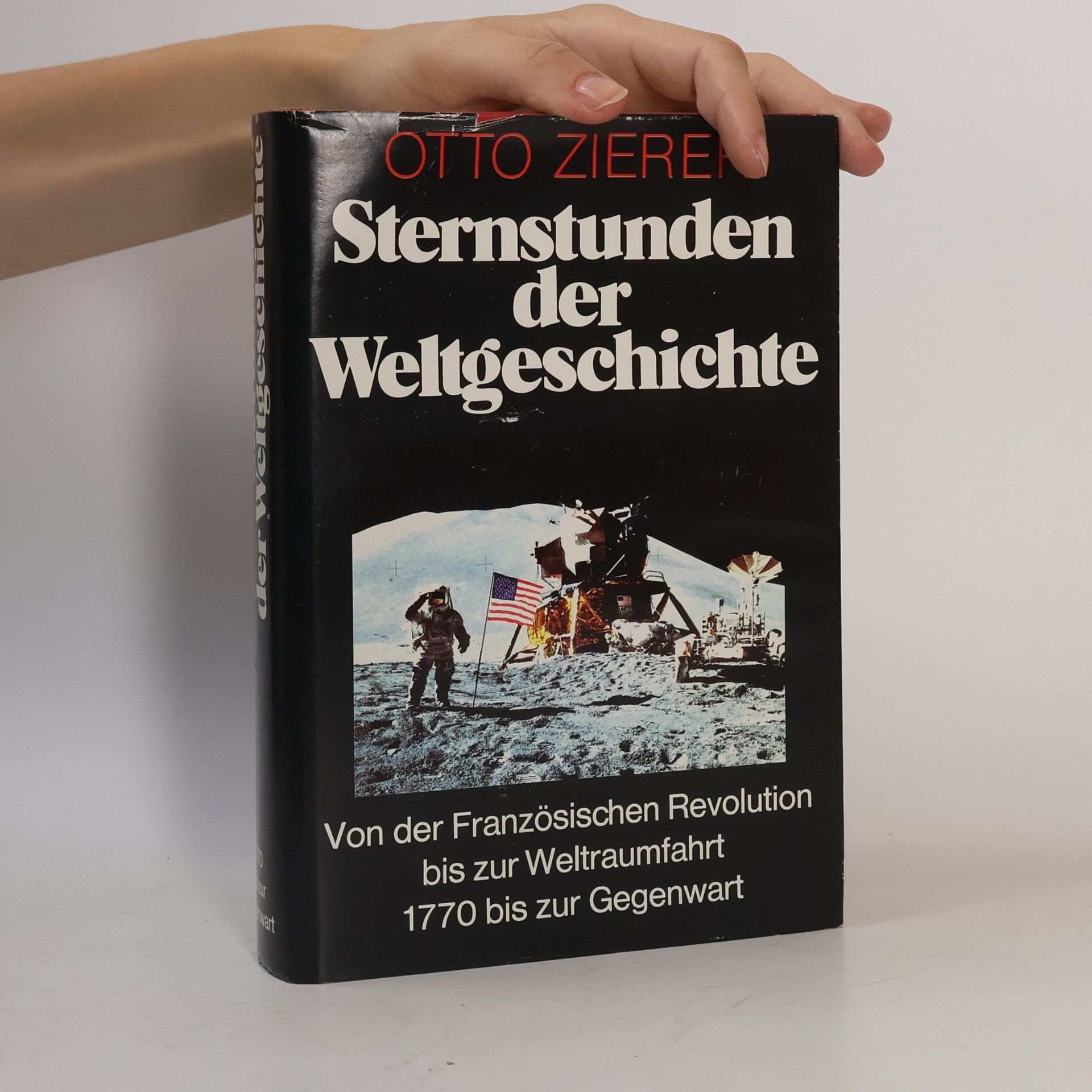 Otto Zierer Sternstunden der Weltgeschichte