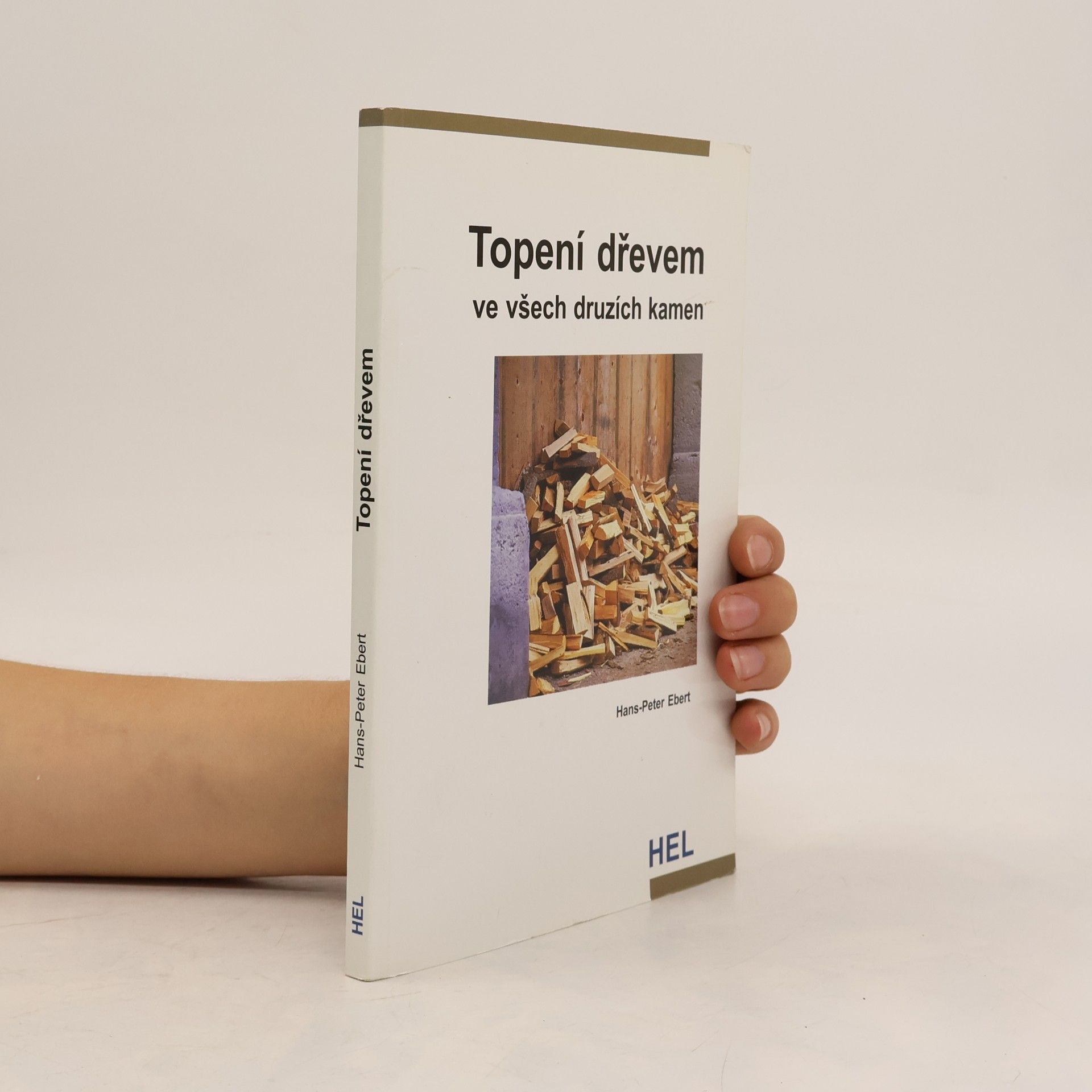 Hans Ebert Topení dřevem