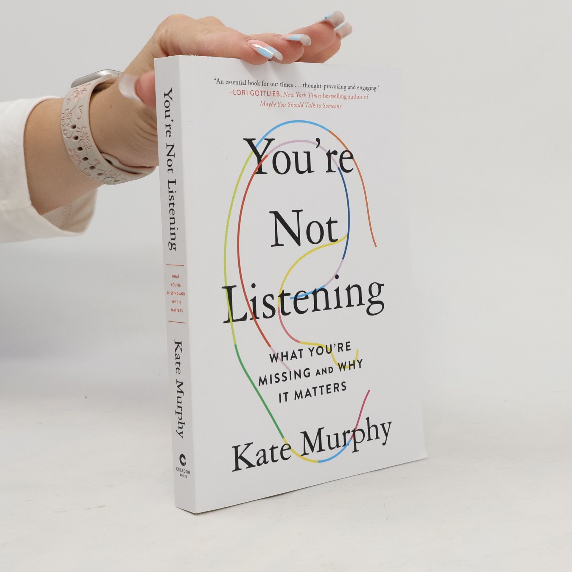 Kate Murphy You're Not Listening
