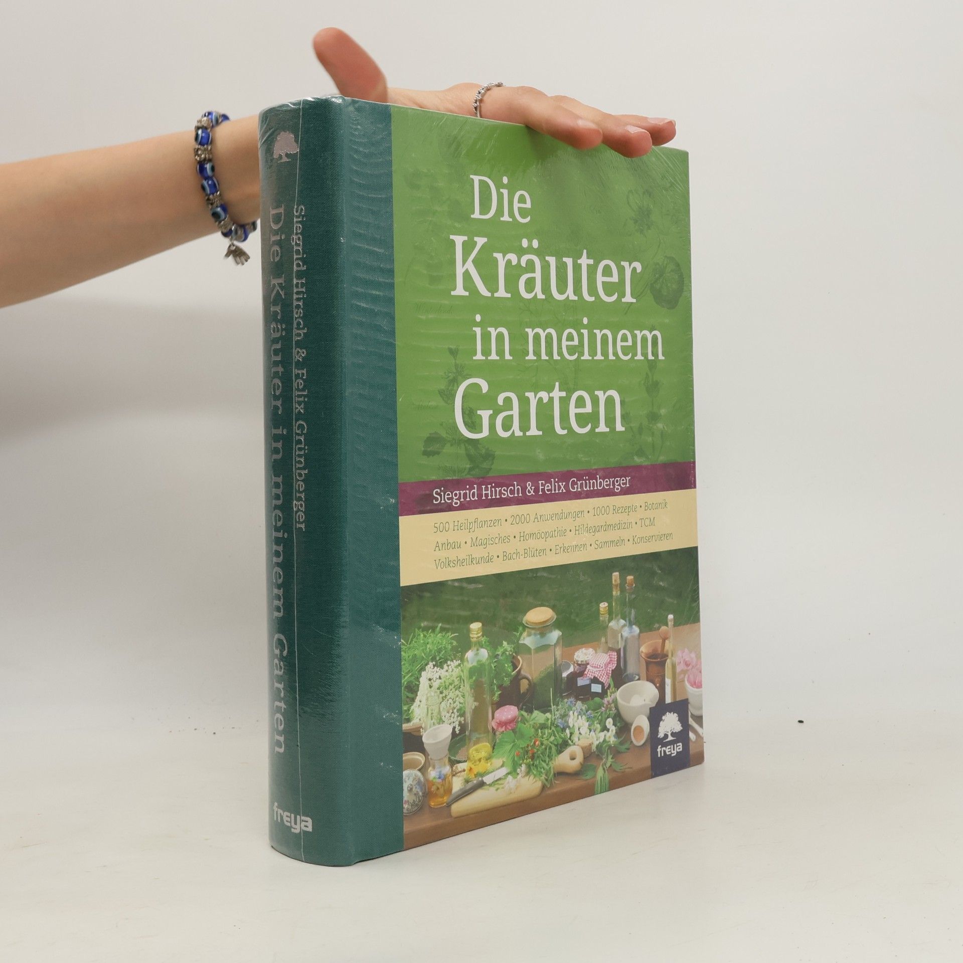Siegrid Hirsch Die Kräuter in meinem Garten