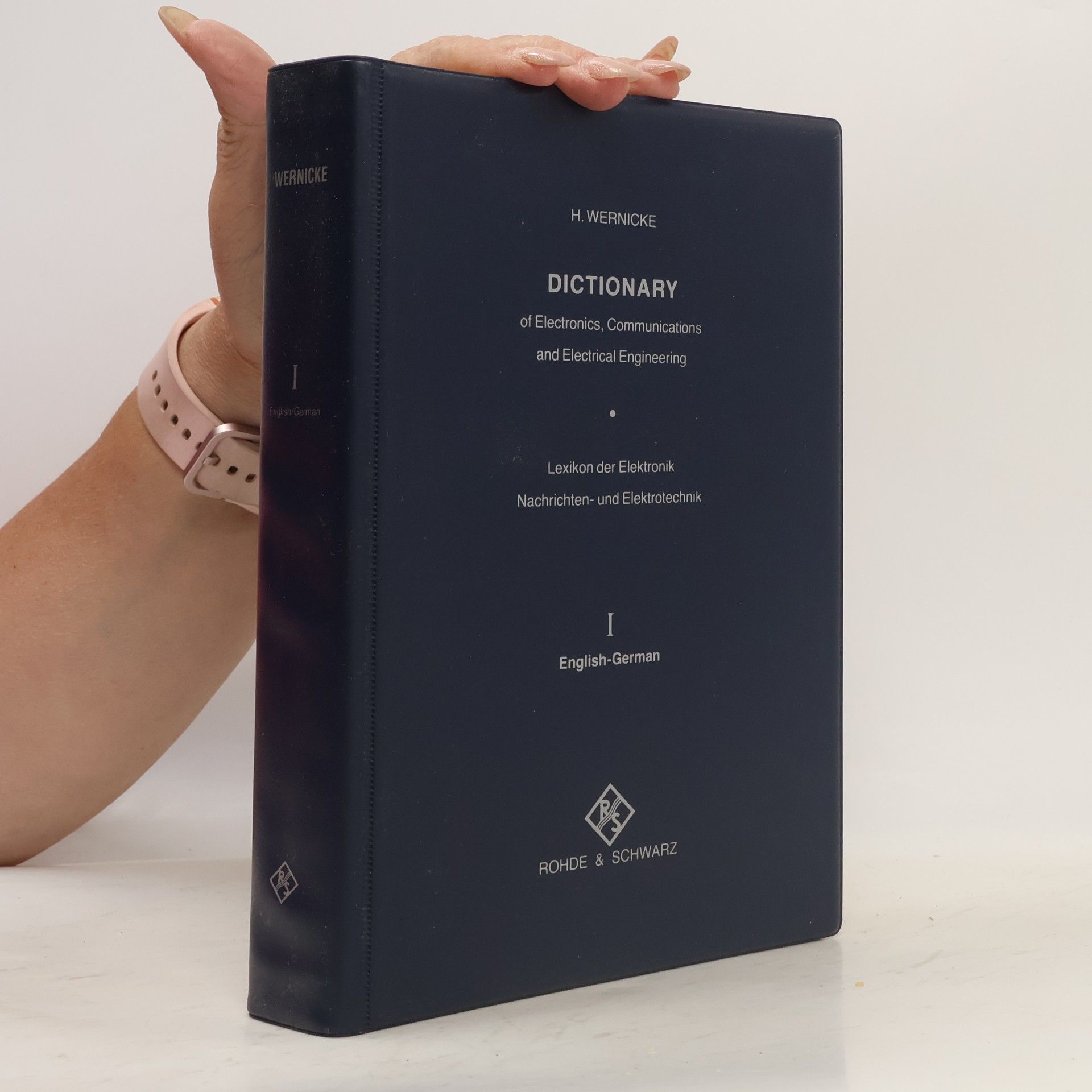 H. Wernicke Dictionary of Electronics, Communications and Electrical Engineering I.