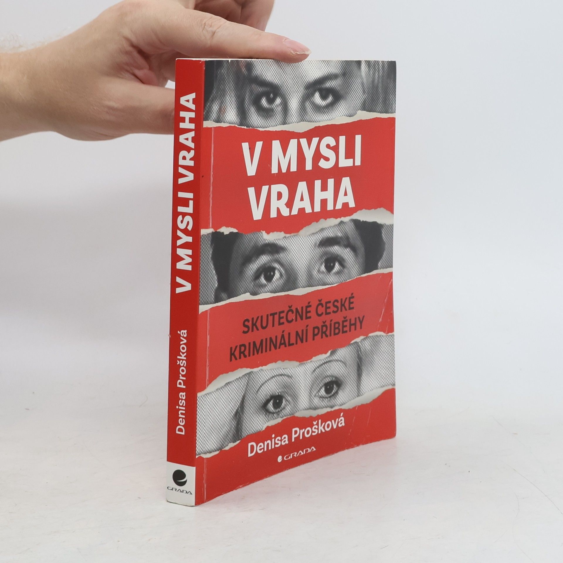 Denisa Prošková V mysli vraha: Skutečné české kriminální případy