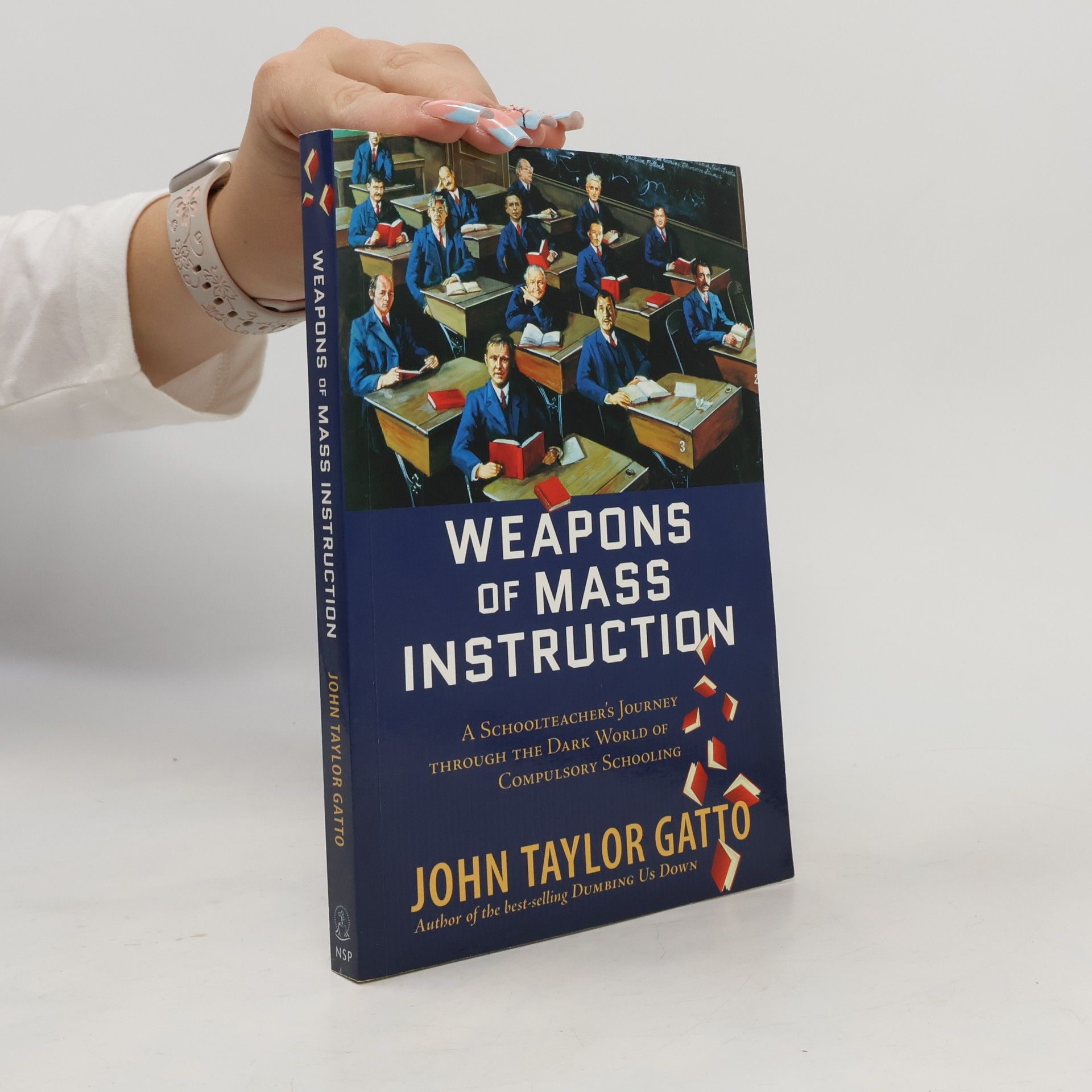 John Taylor Gatto Weapons of mass instruction