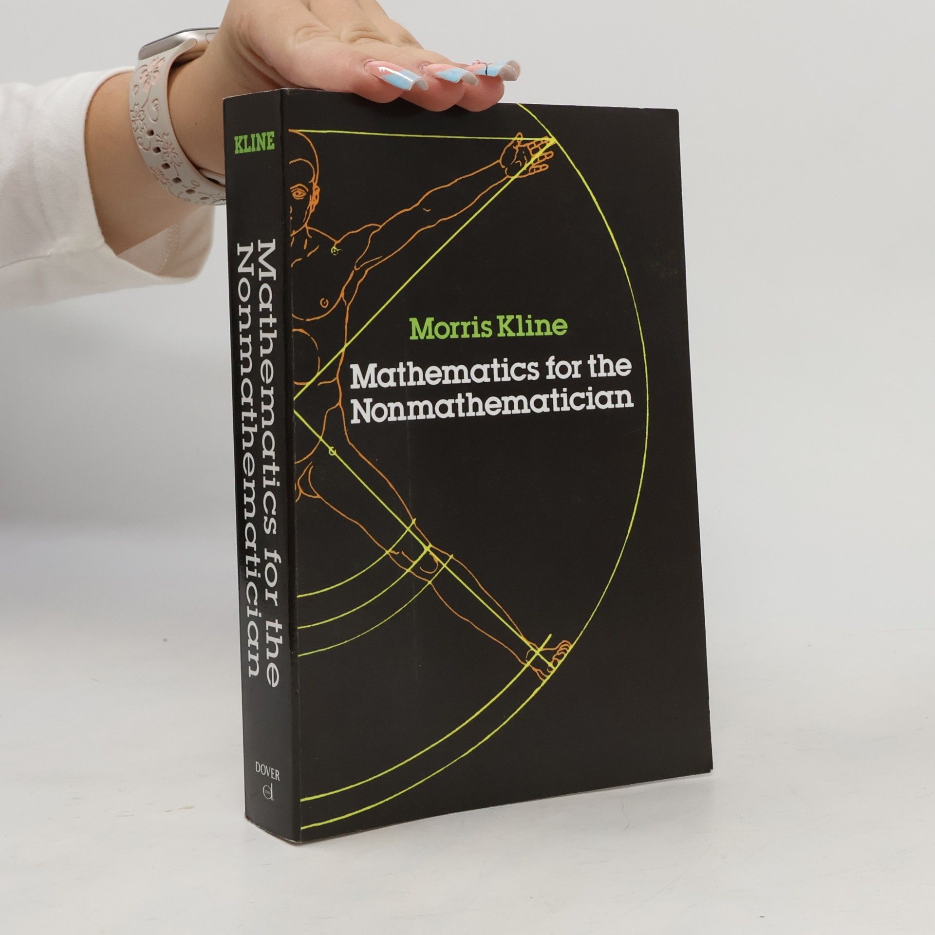 Morris Klein Mathematics for the Non-mathematician