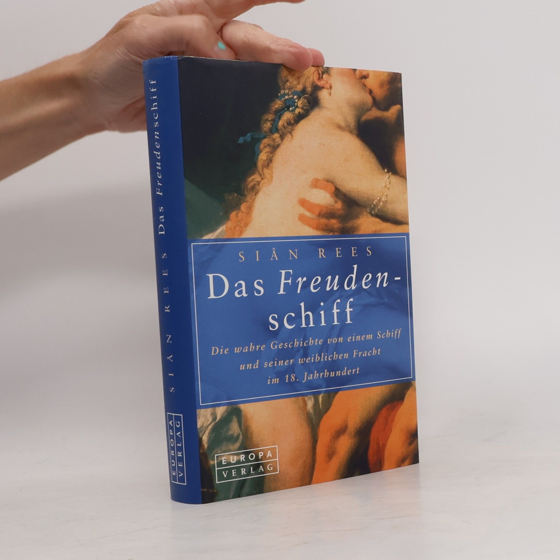 Siân Rees Das Freudenschiff