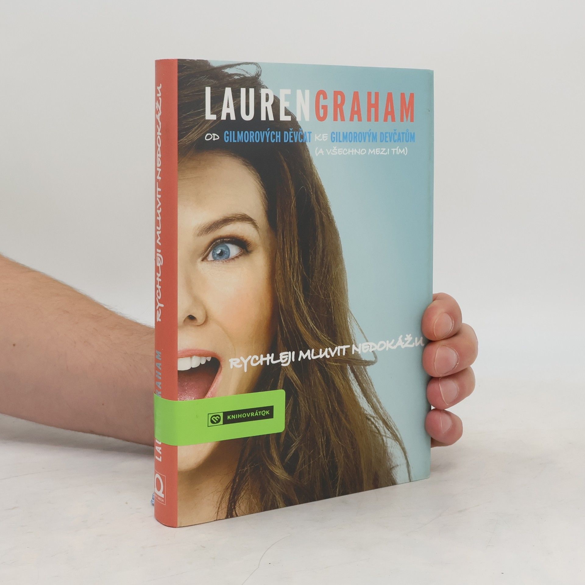 Lauren Graham Rychleji mluvit nedokážu