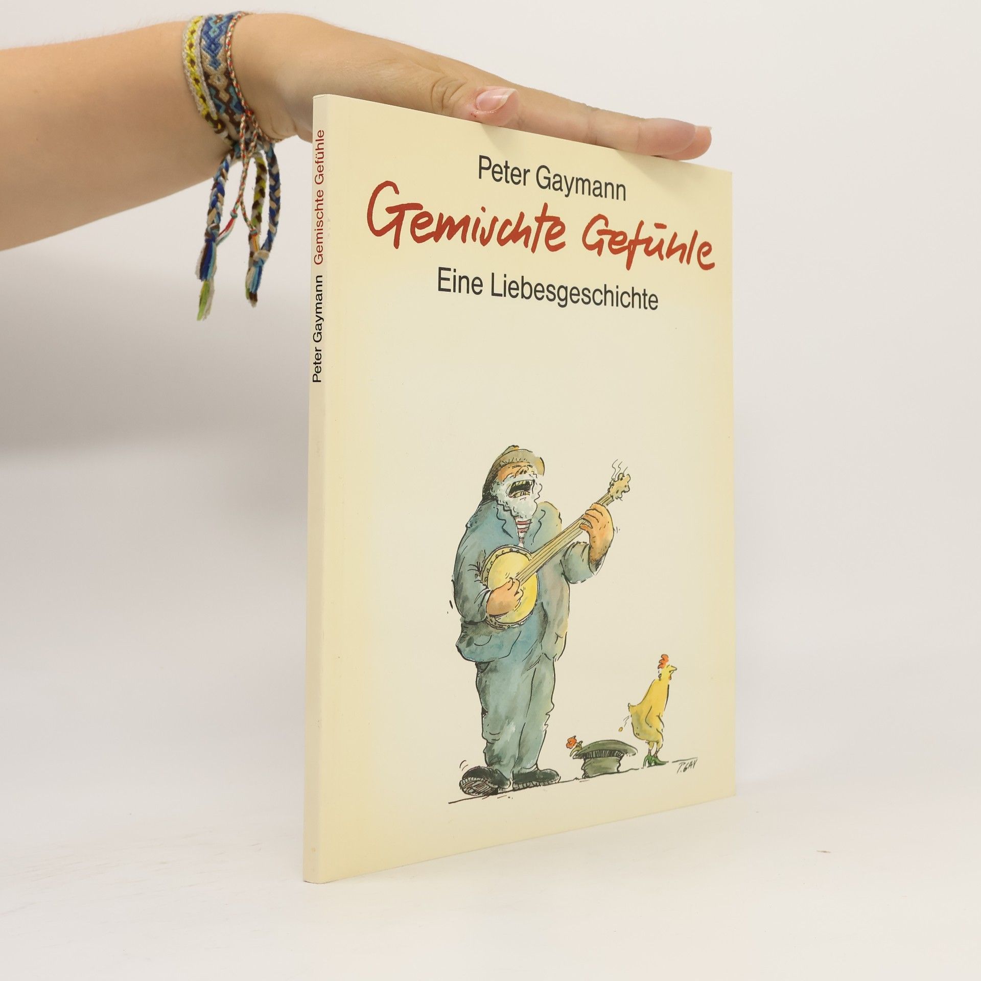 Gemischte Gefühle. Eine Liebesgeschichte