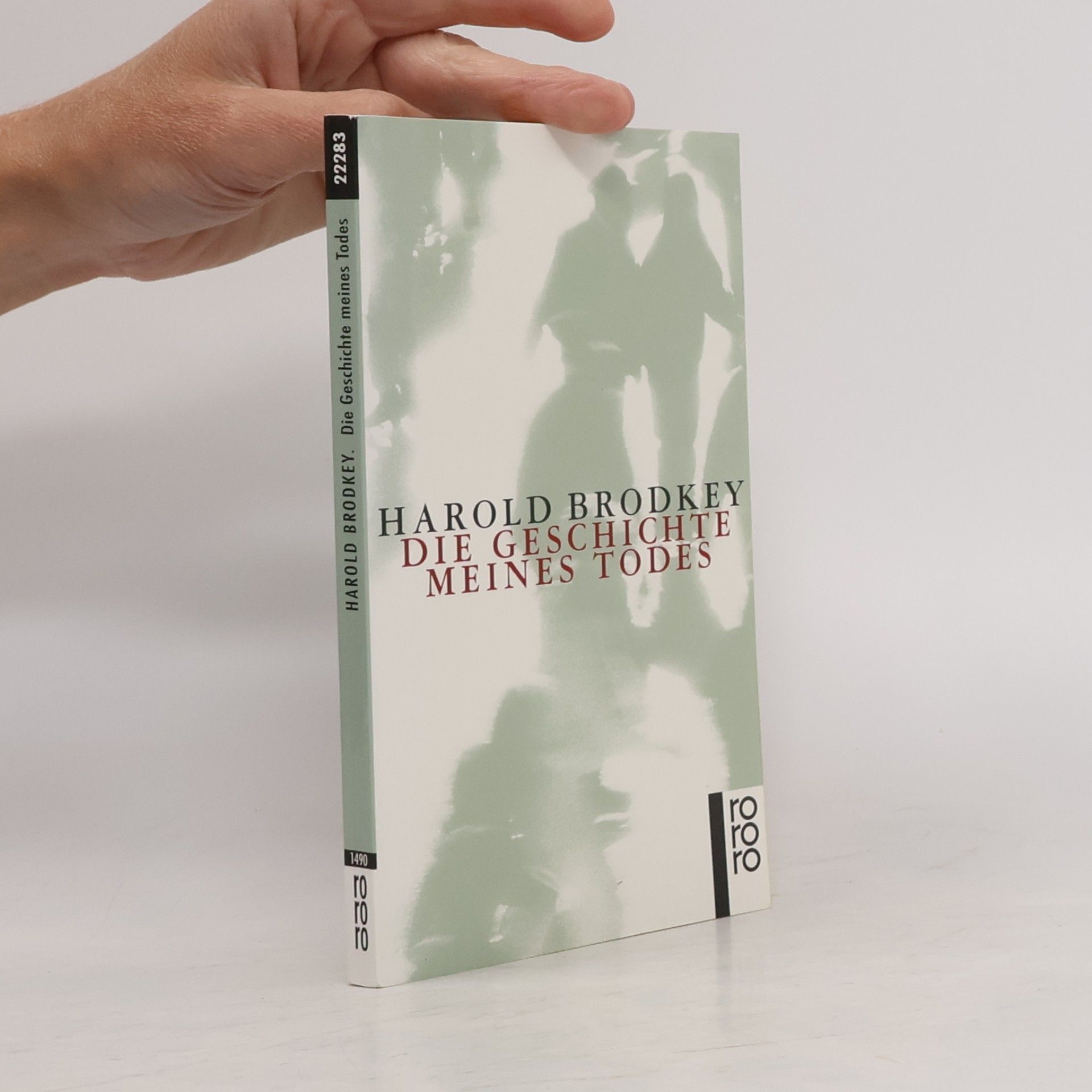 Harold Brodkey Die Geschichte meines Todes