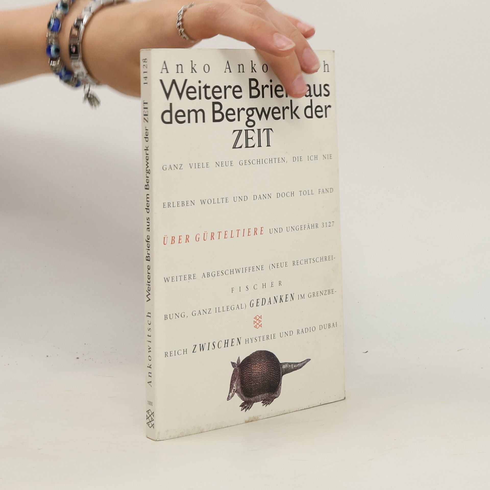 Anko Ankowitsch Weitere Briefe aus dem Bergwerk der ZEIT