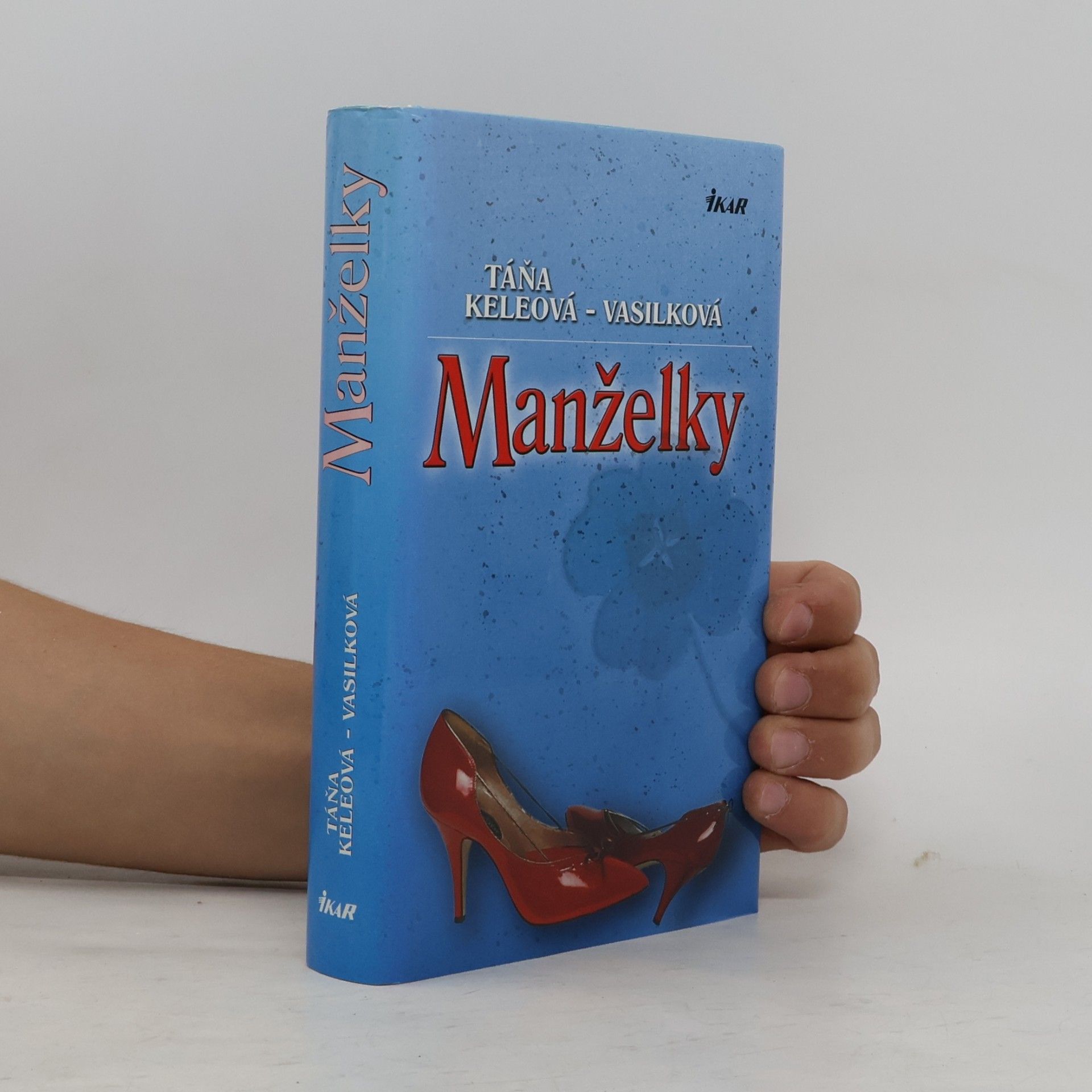 Táňa Keleová Vasilková Manželky