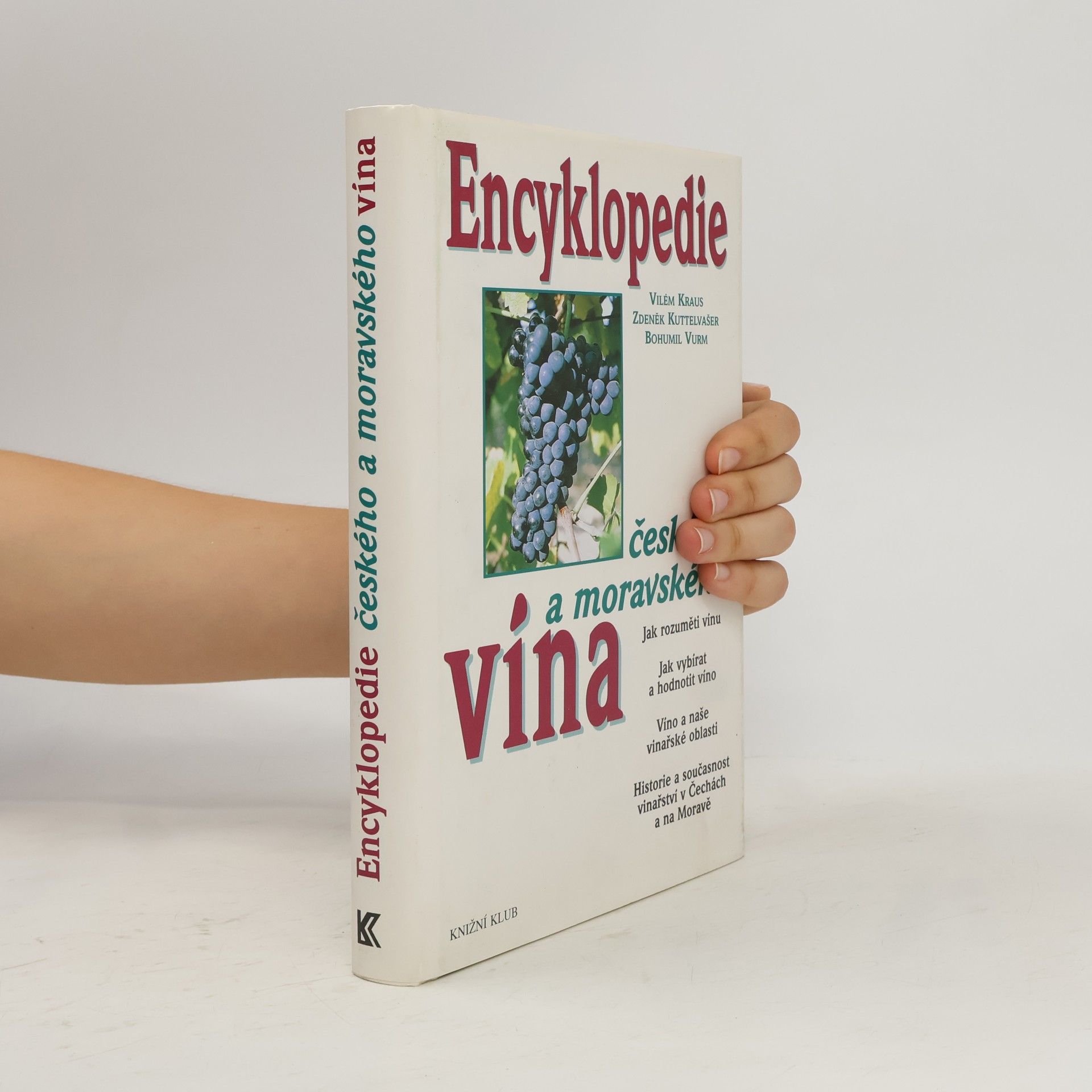 Bohumil Vurm Encyklopedie českého a moravského vína