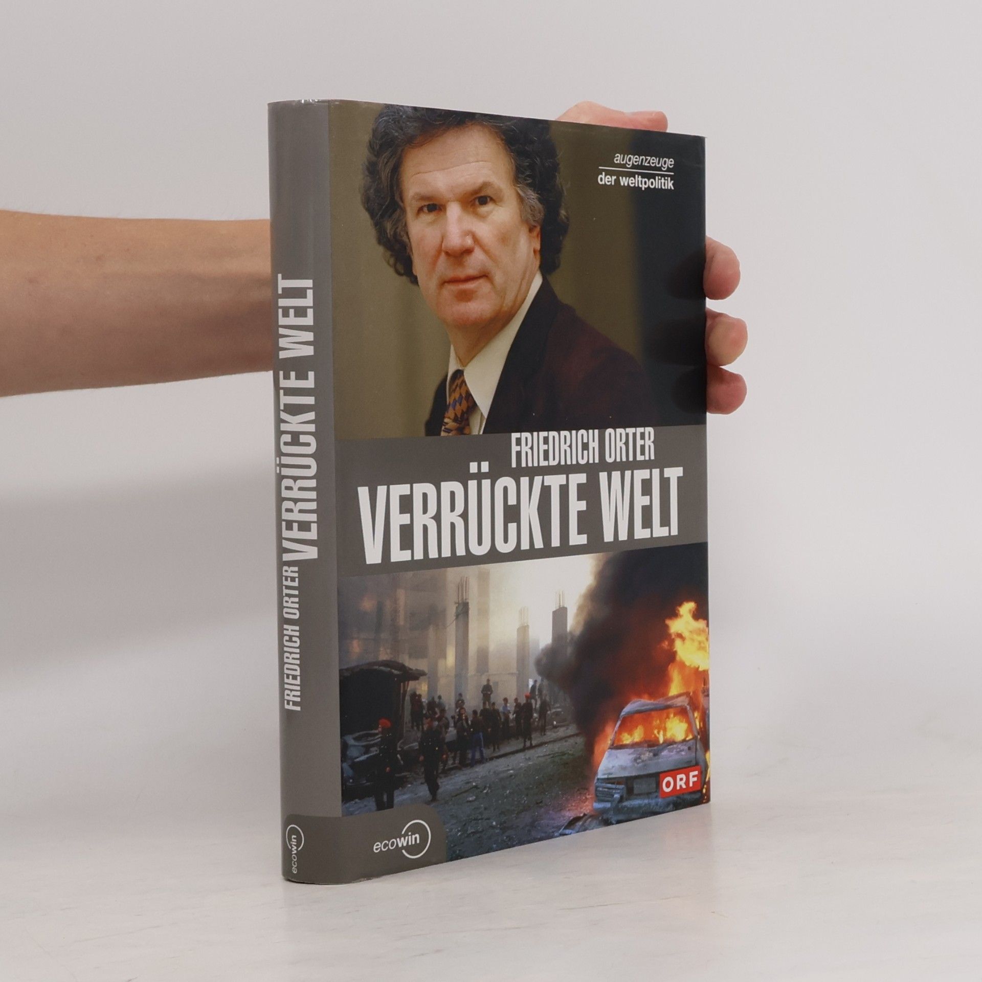Friedrich Orter Verrückte Welt