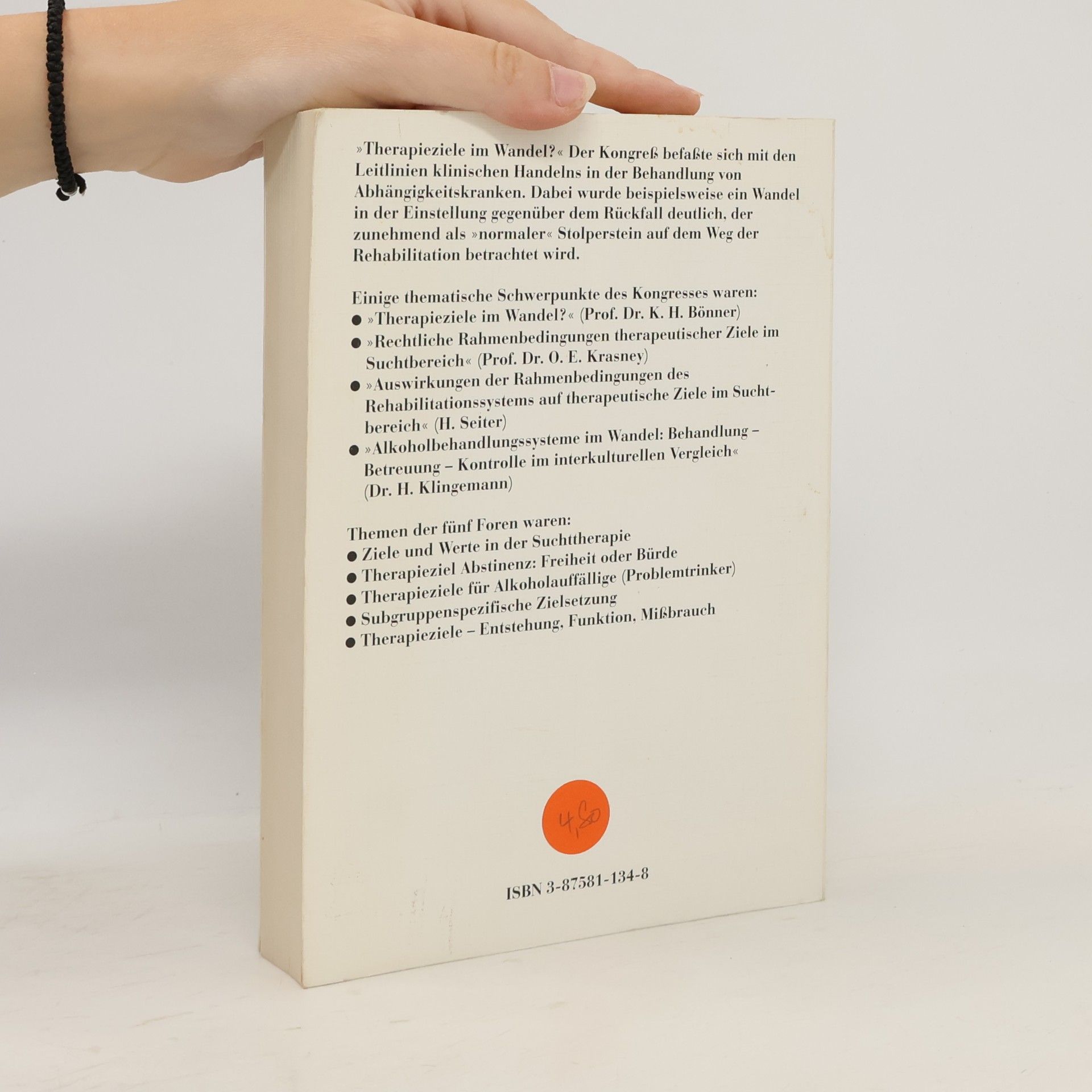 Karl H. Börner Schriftenreihe des Fachverbandes Sucht E.V. GCAA - German Council on Alcohol and Addiction - 13: Therapieziele im Wandel?