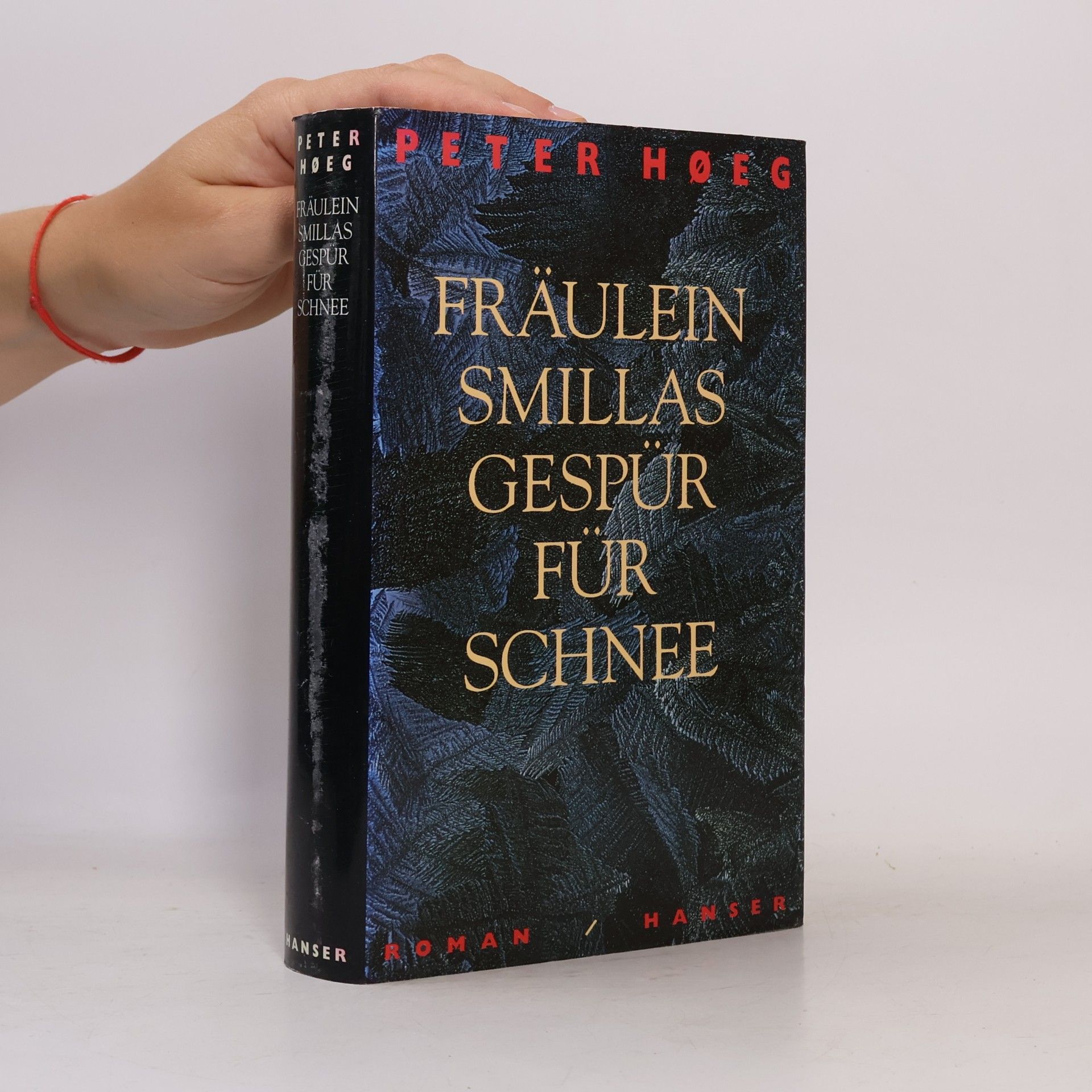 Peter Høeg Fräulein Smillas Gespür für Schnee