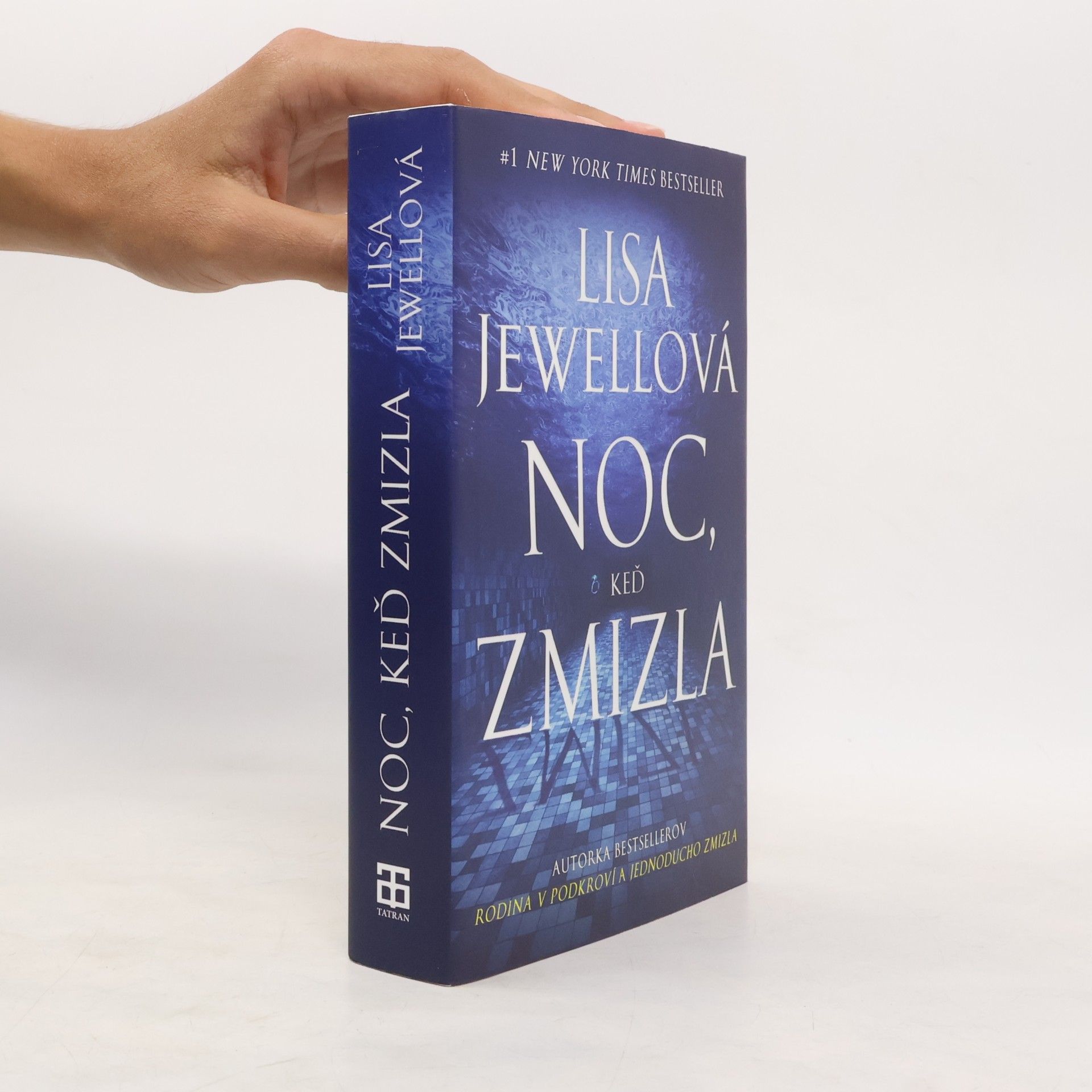 Lisa Jewell Noc, keď zmizla