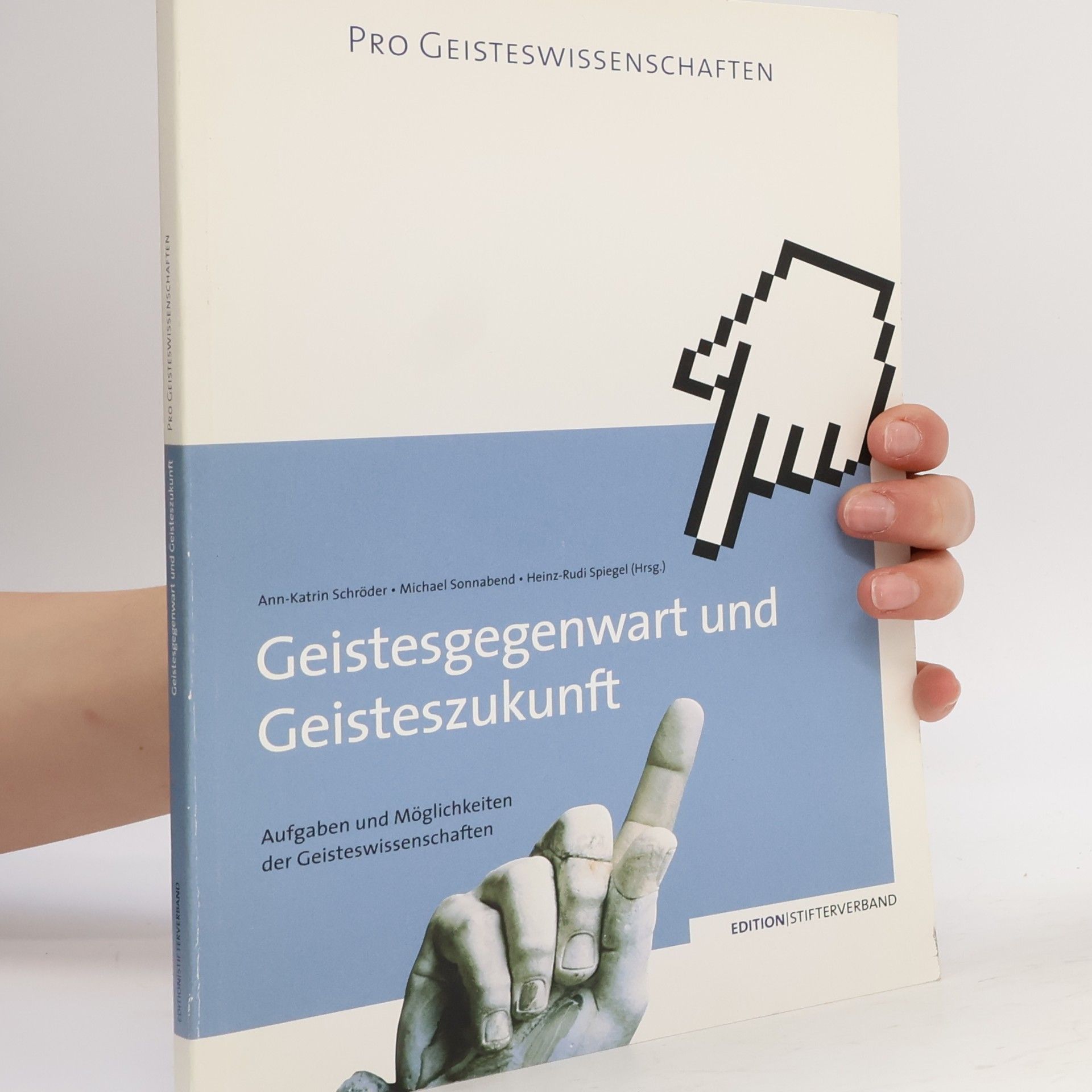 Ann-Katrin Schröder Pro Geisteswissenschaften: Geistesgegenwart und Geisteszukunft