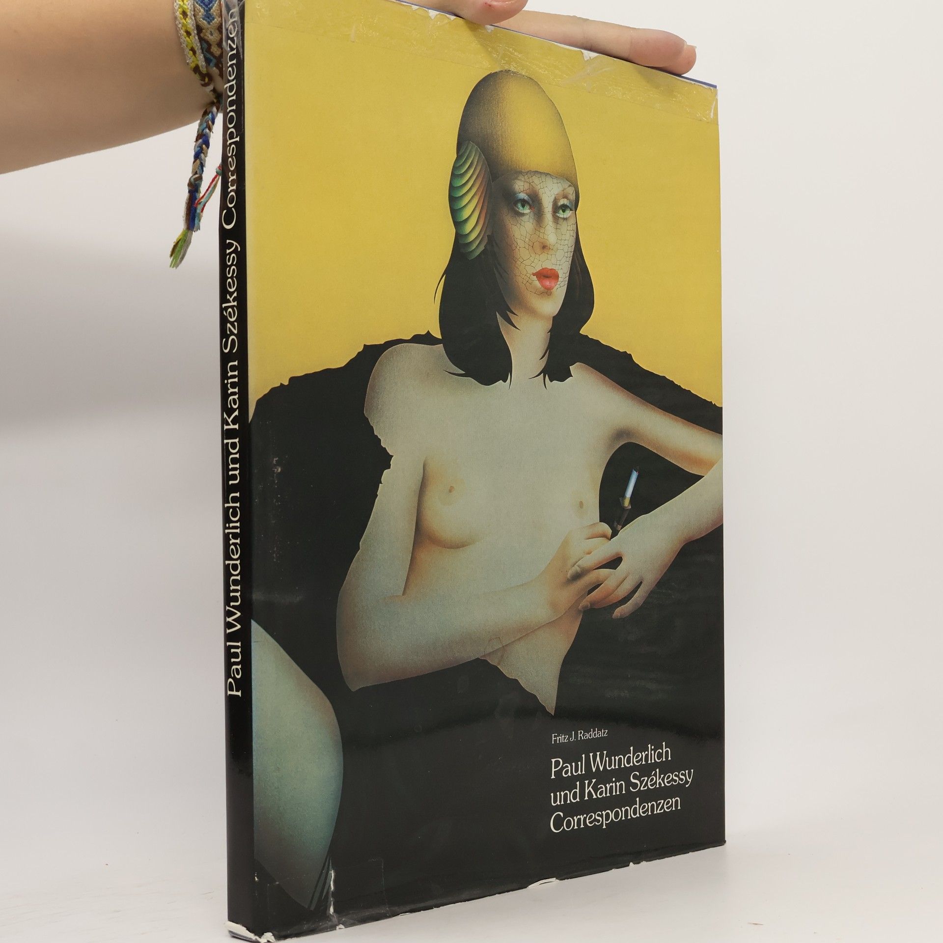 Fritz J. Raddatz Paul Wunderlich und Karin Székessy Correspondenzen