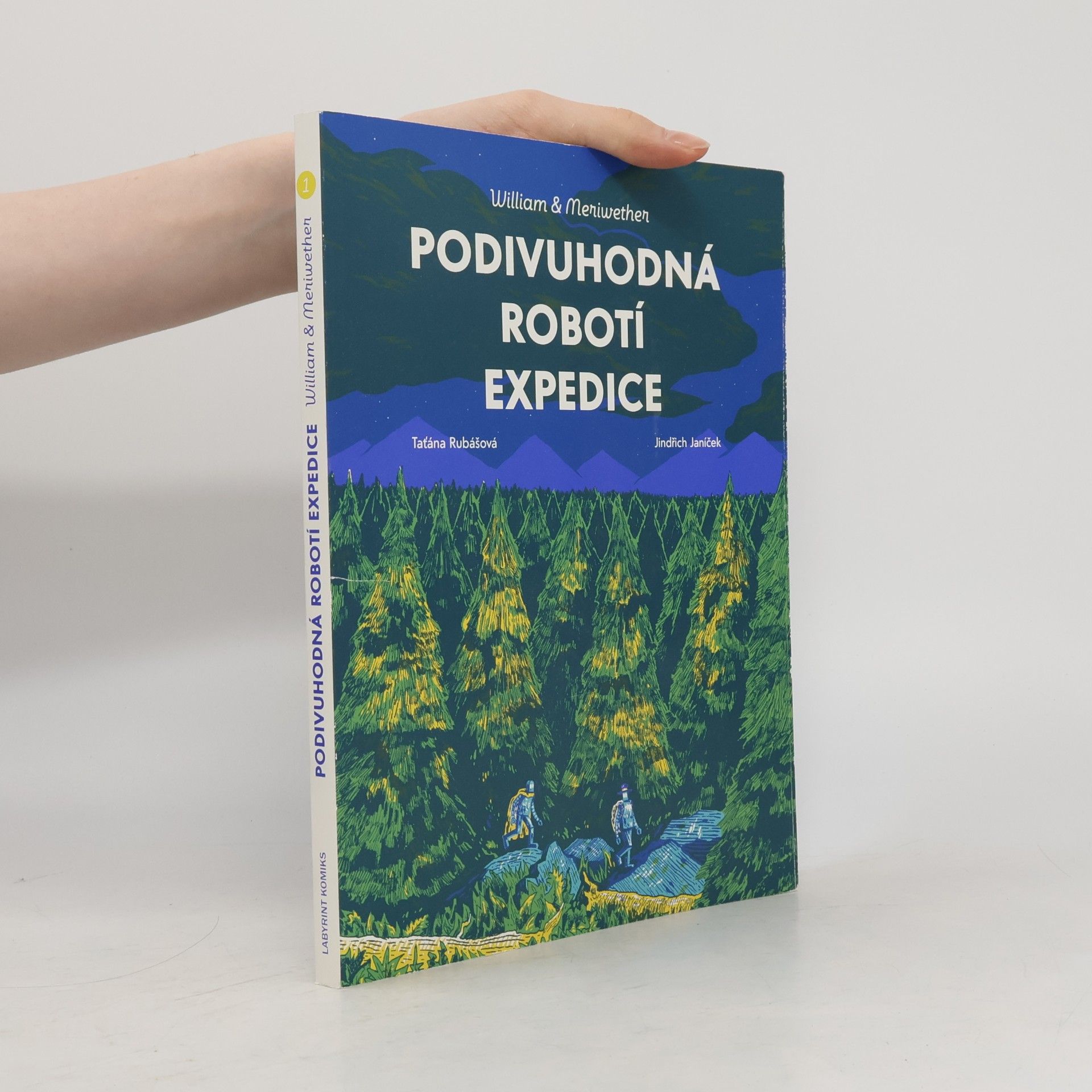 Taťána Rubášová Podivuhodná robotí expedice