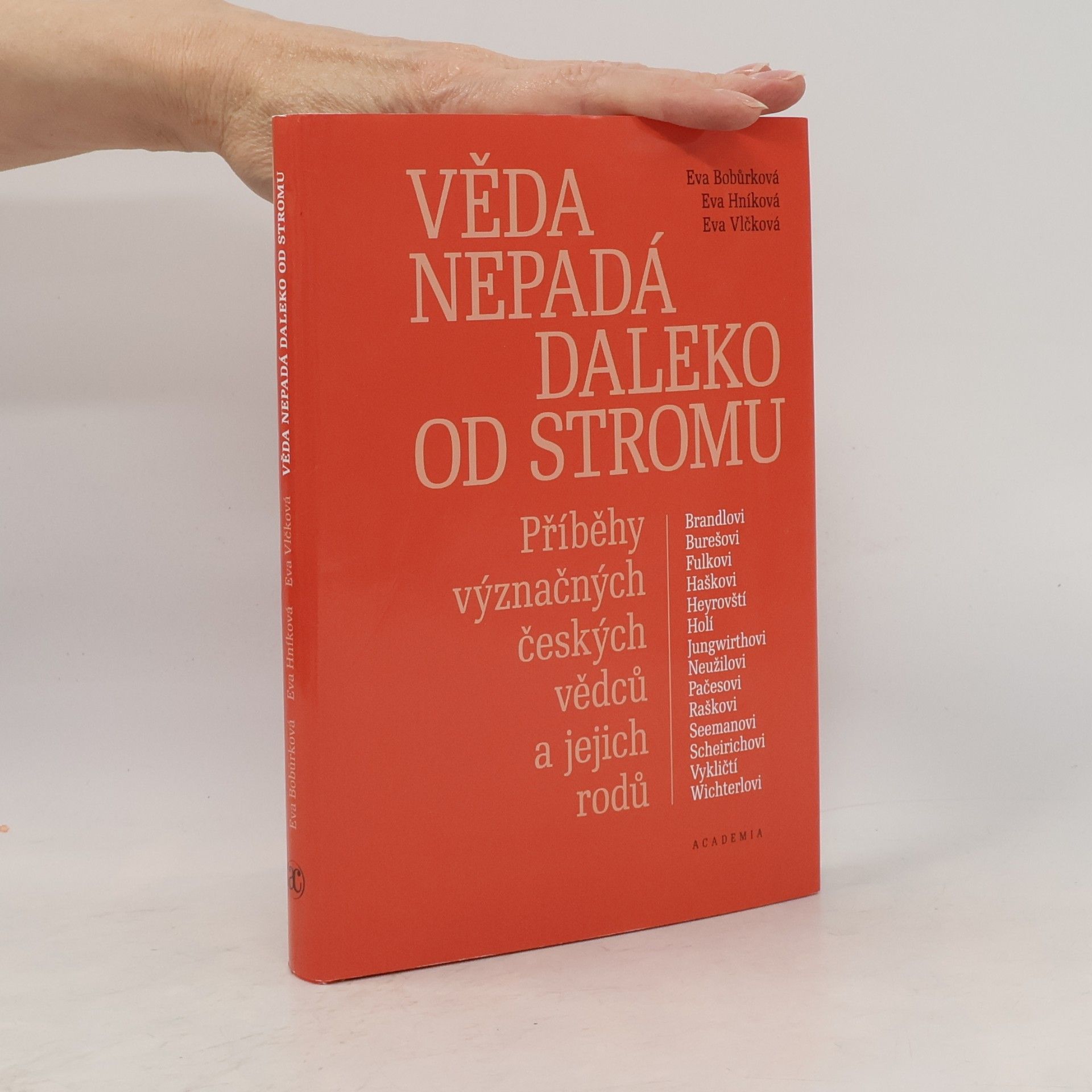Eva Bobůrková Věda nepadá daleko od stromu