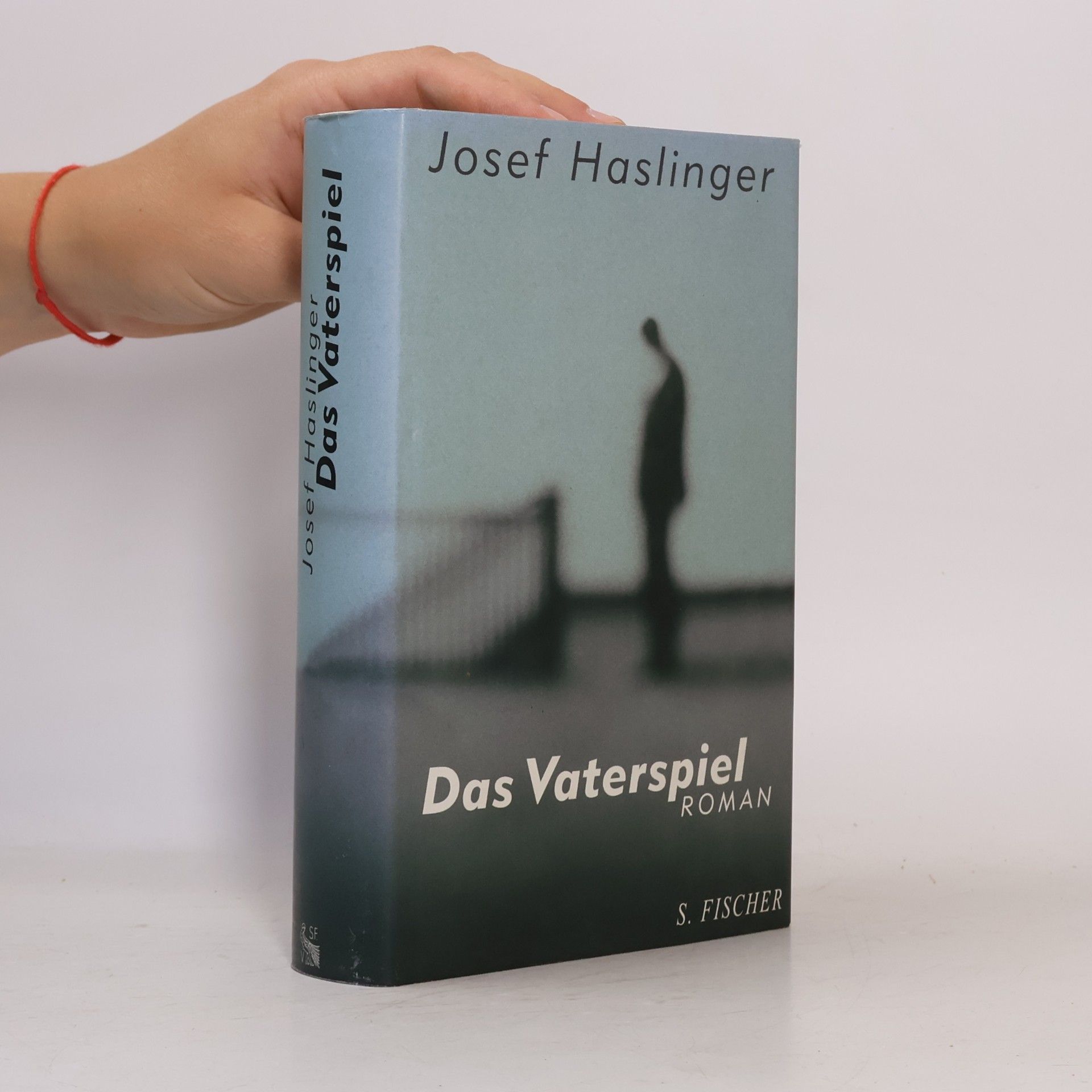Josef Haslinger Das Vaterspiel