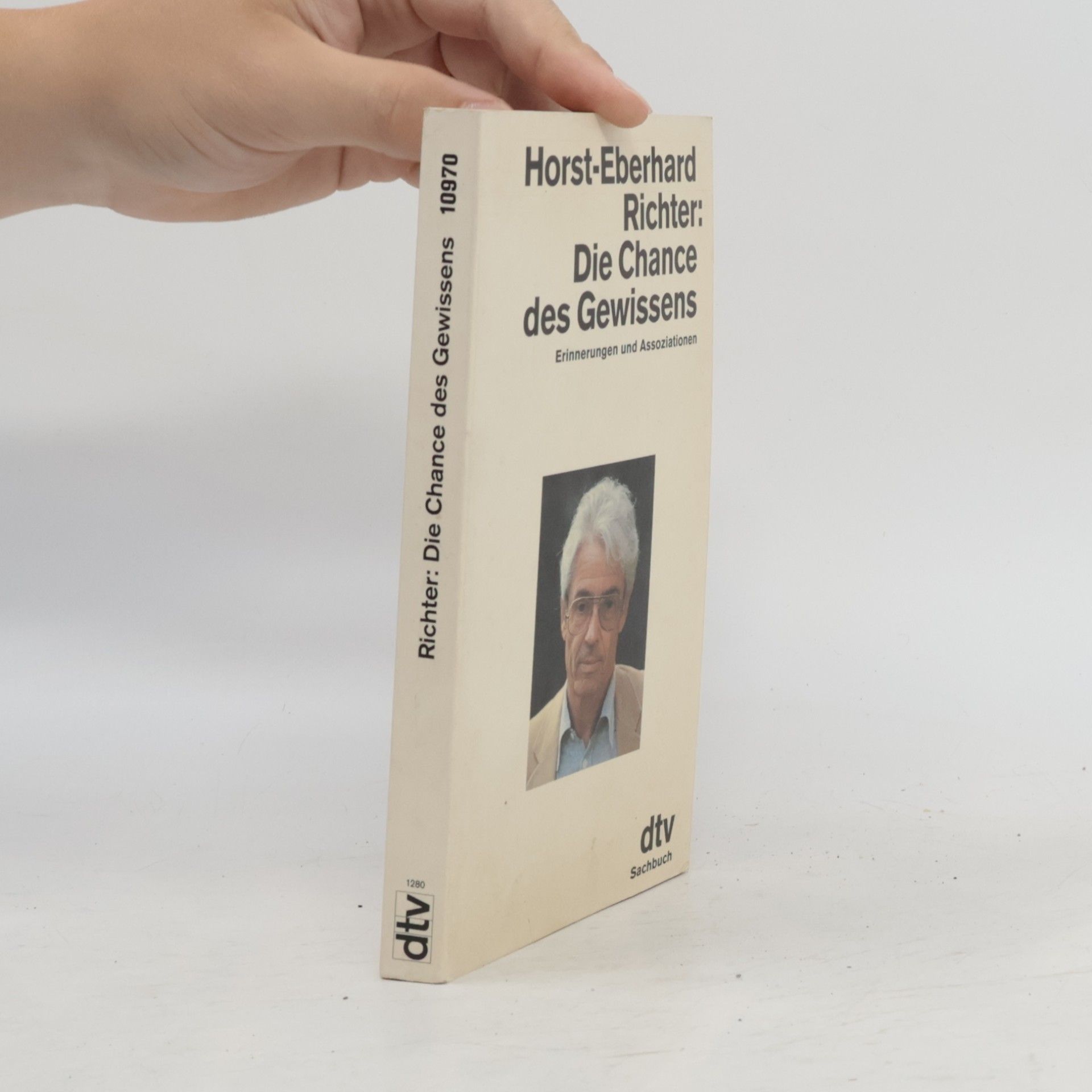 Horst-Eberhard Richter Die Chance des Gewissens