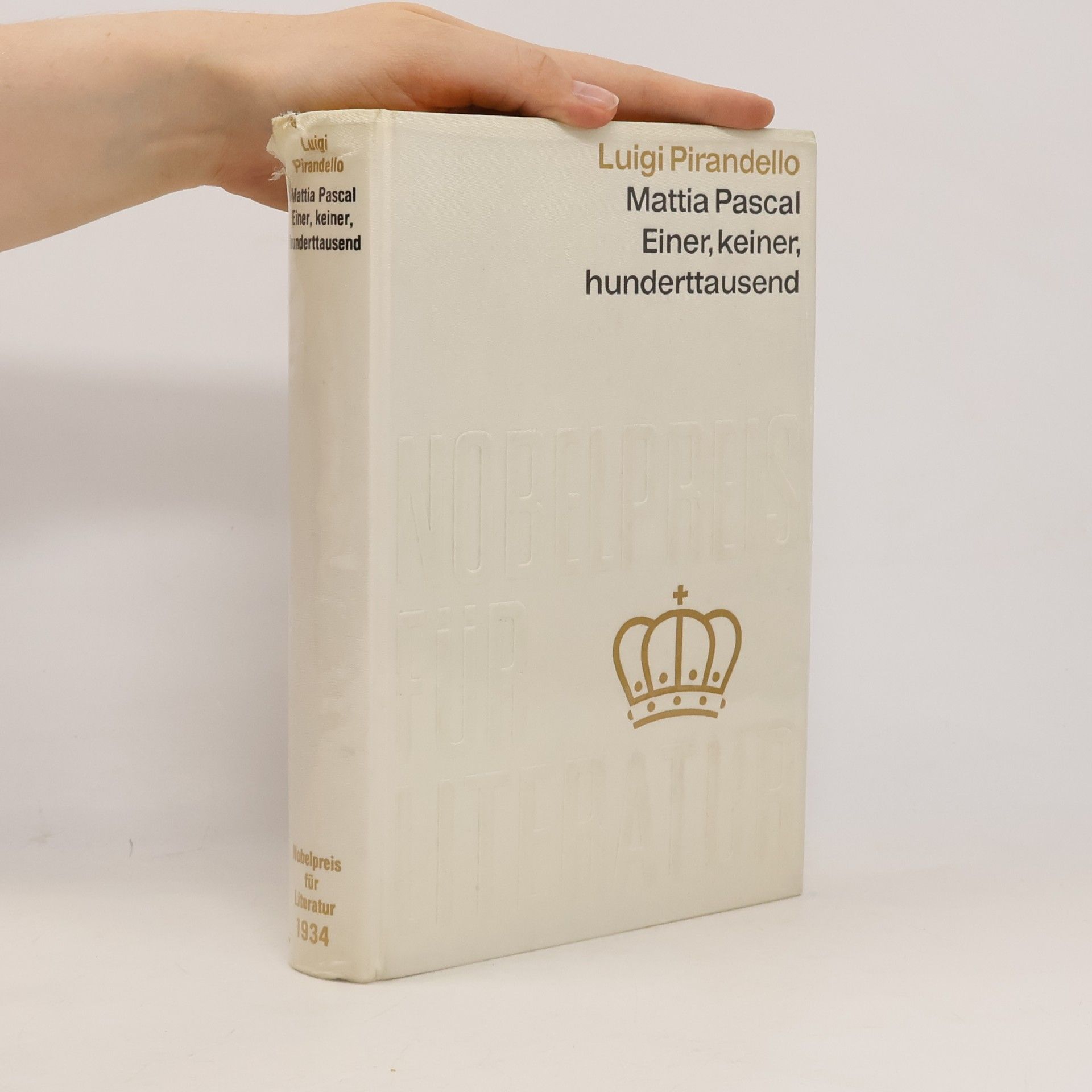 Luigi Pirandello Mattia Pascal. Einer, keiner hunderttausend
