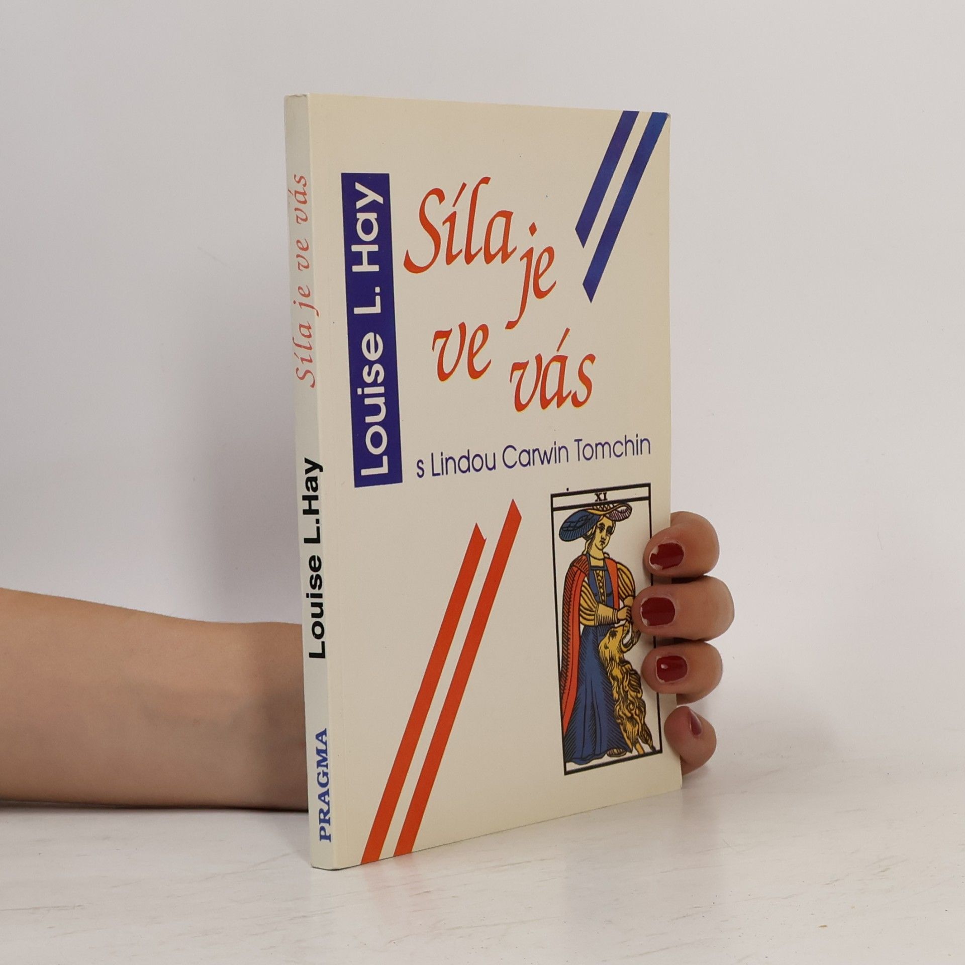 Louise Lynn Hay Síla je ve vás